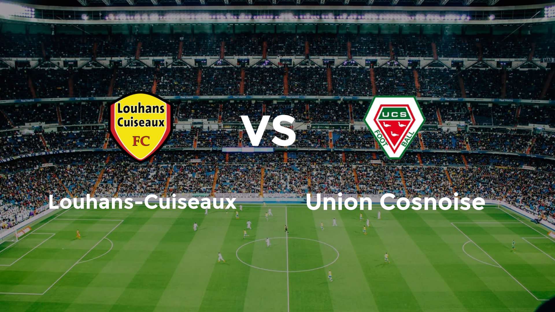 Louhans-Cuiseaux vs Union Cosnoise