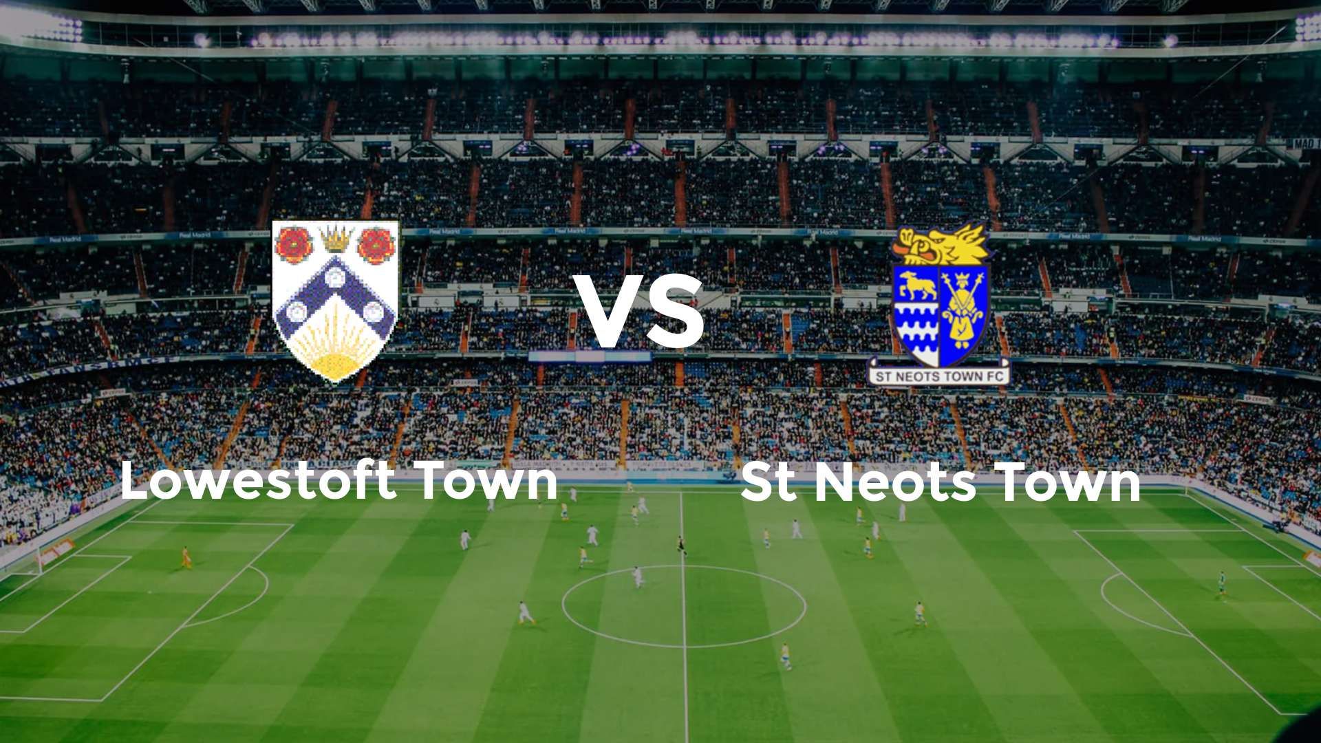 Lowestoft Town vs St Neots Town