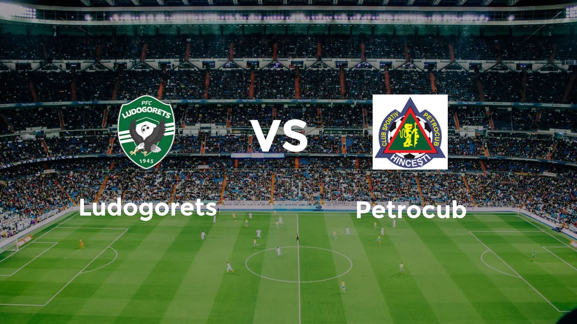 Ludogorets vs Petrocub