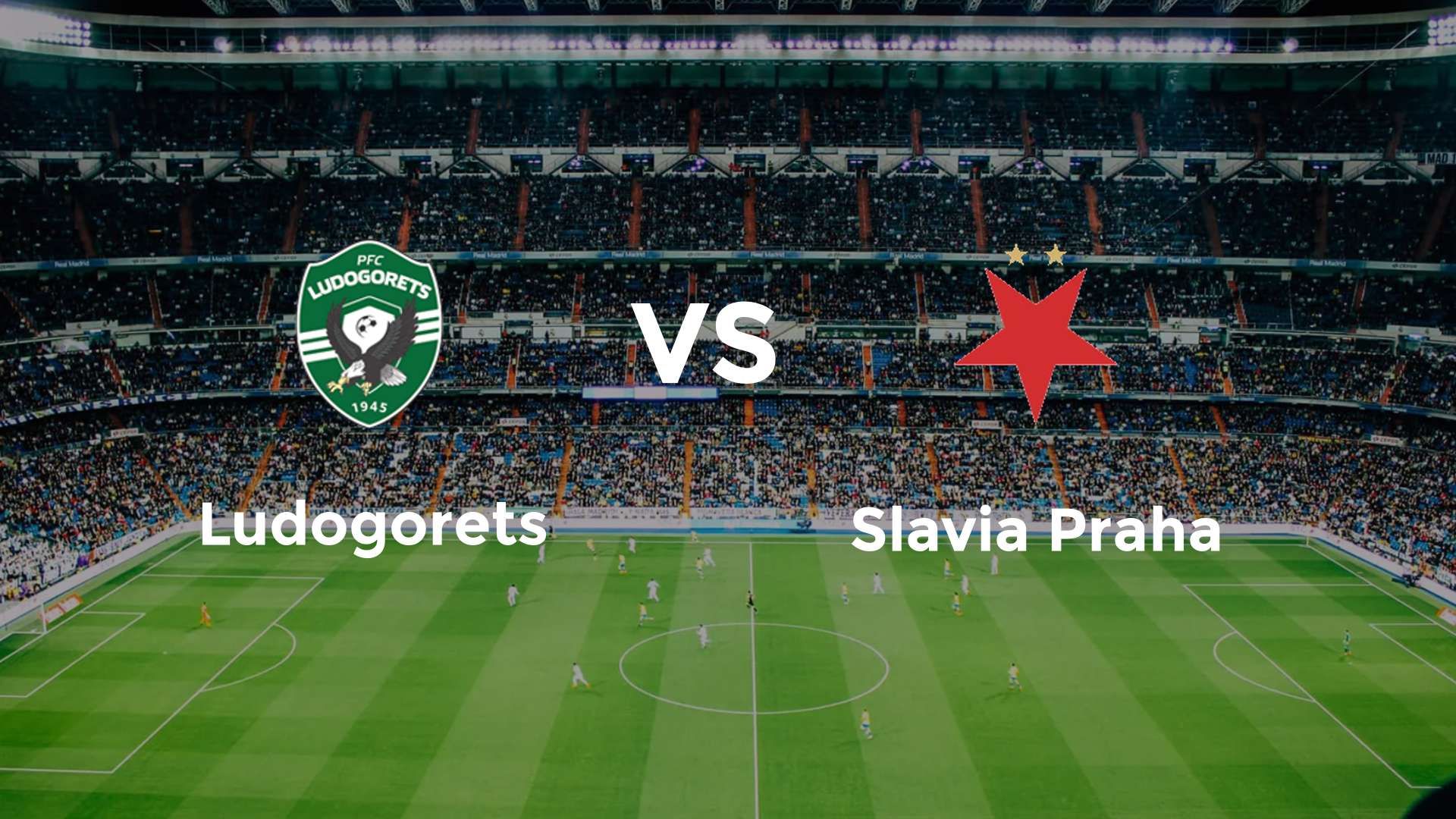 Ludogorets vs Slavia Praha