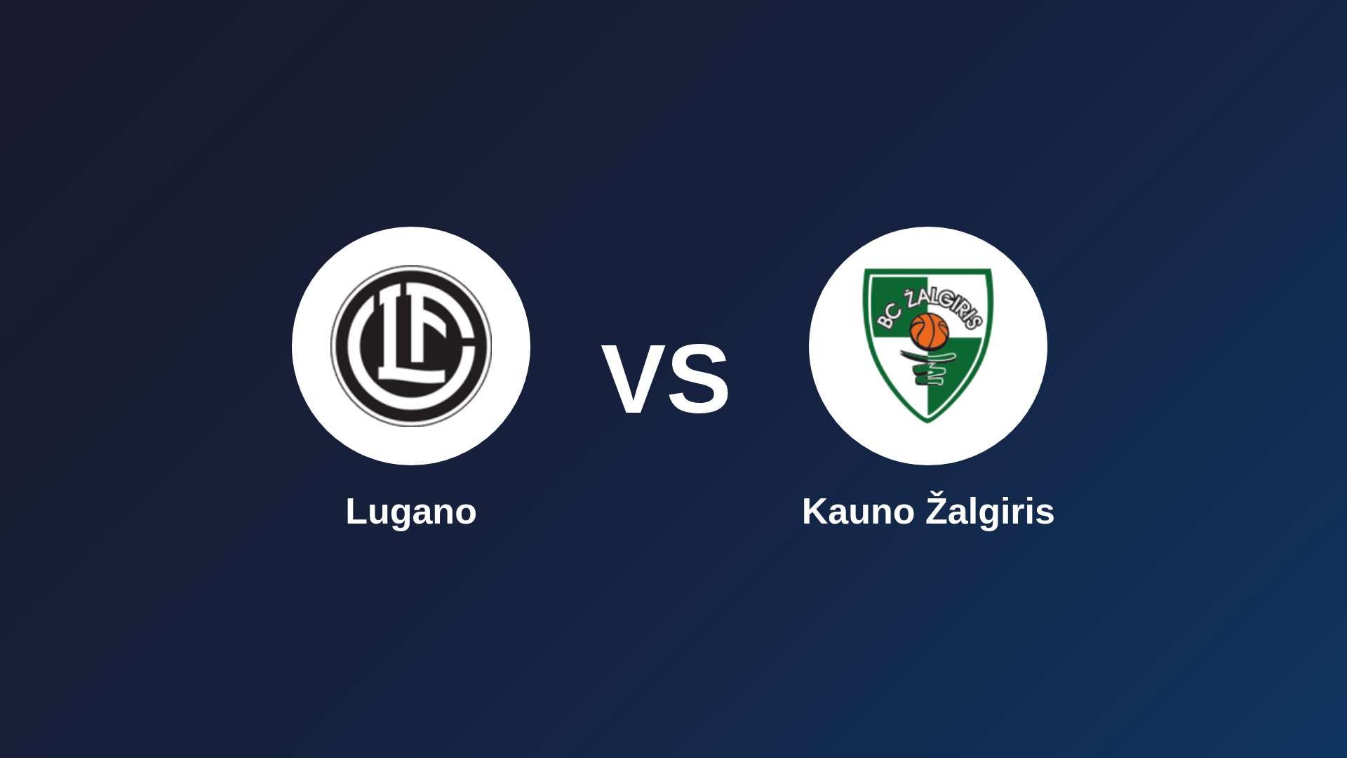 Lugano vs Kauno Žalgiris