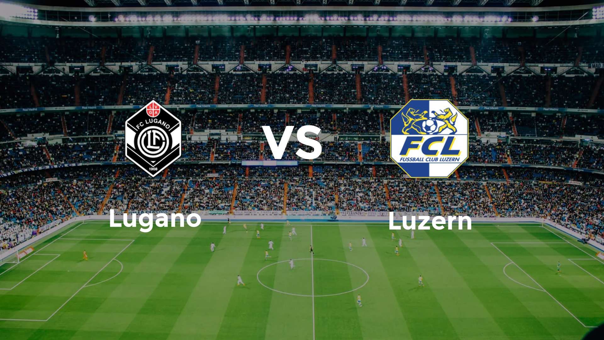 Lugano vs Luzern