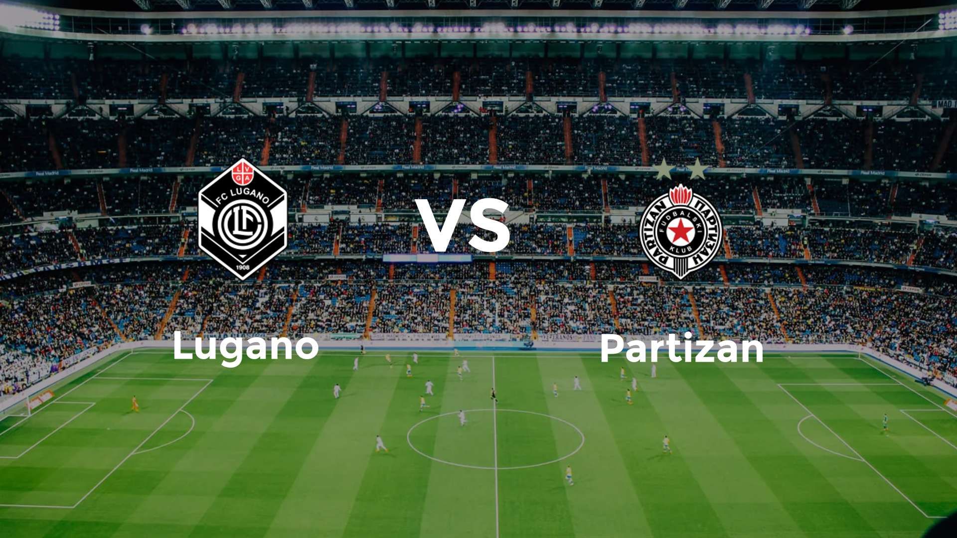 Lugano vs Partizan