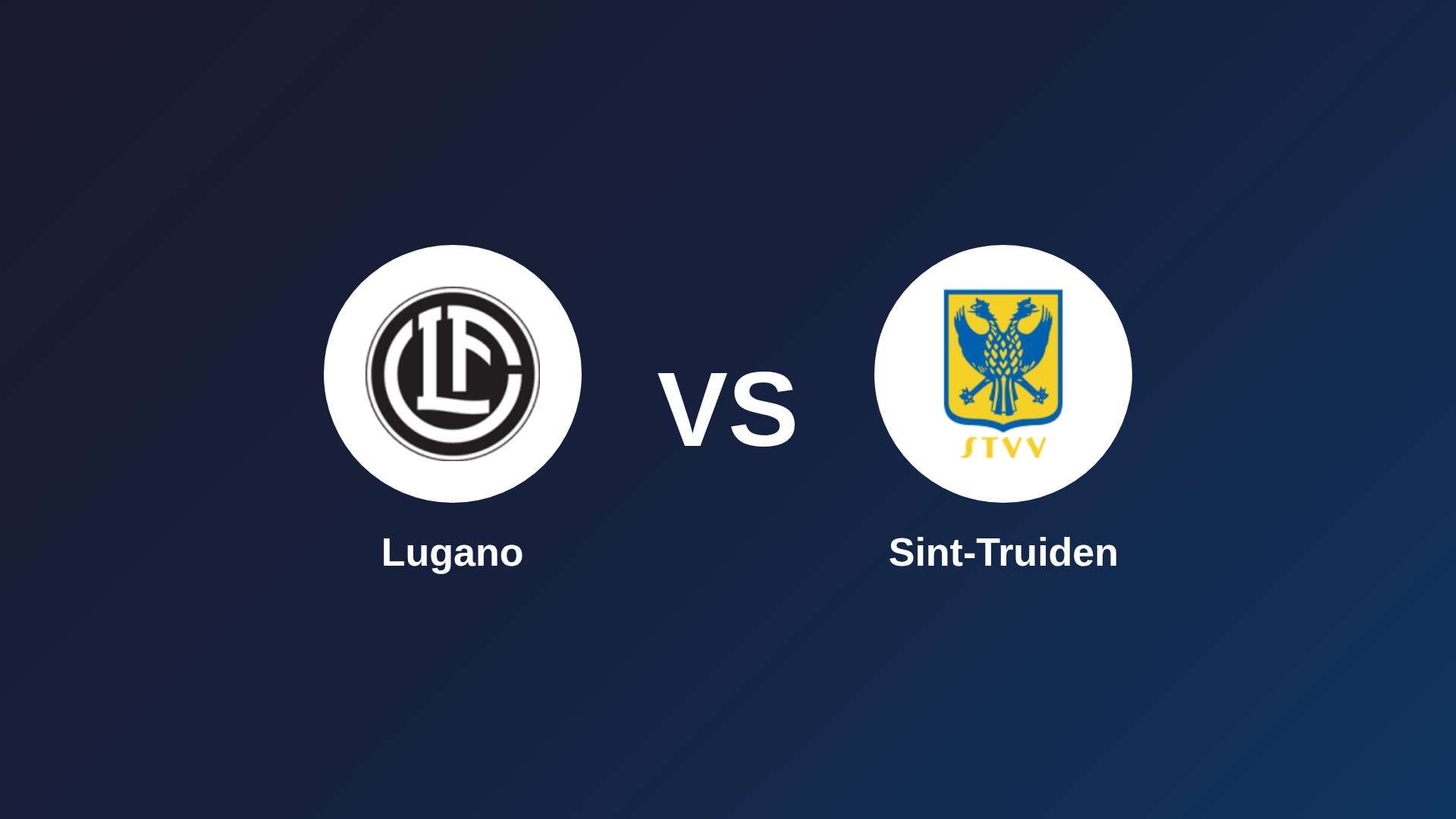 Lugano vs Sint-Truiden