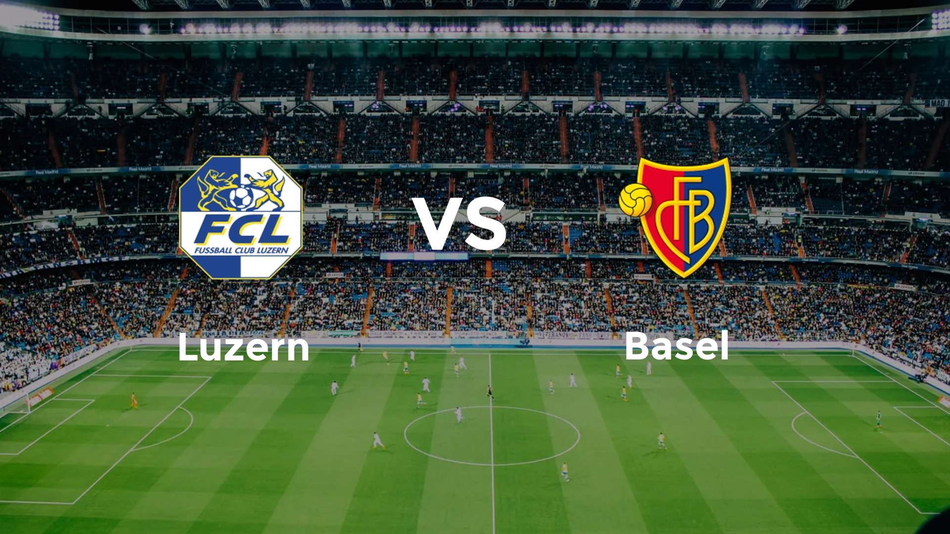 Luzern vs Basel