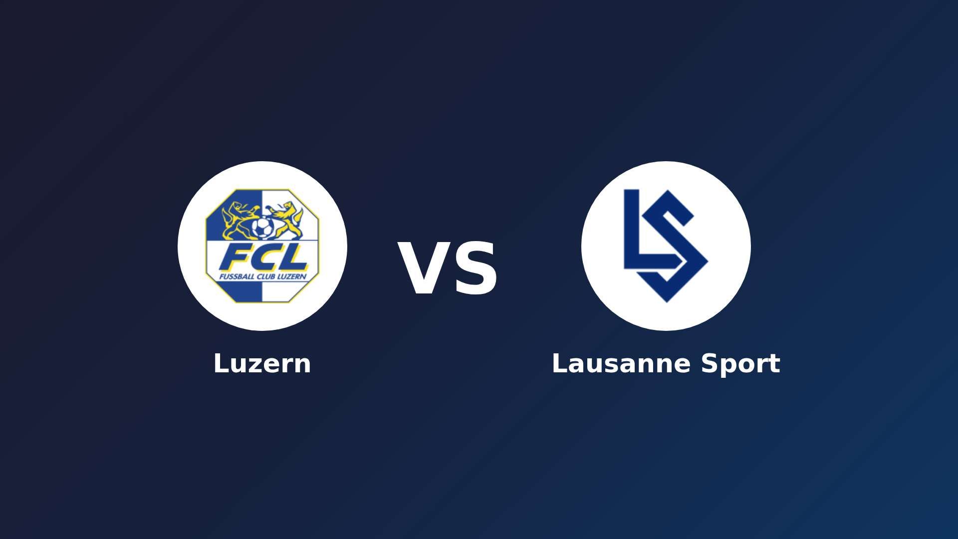 Luzern vs Lausanne Sport