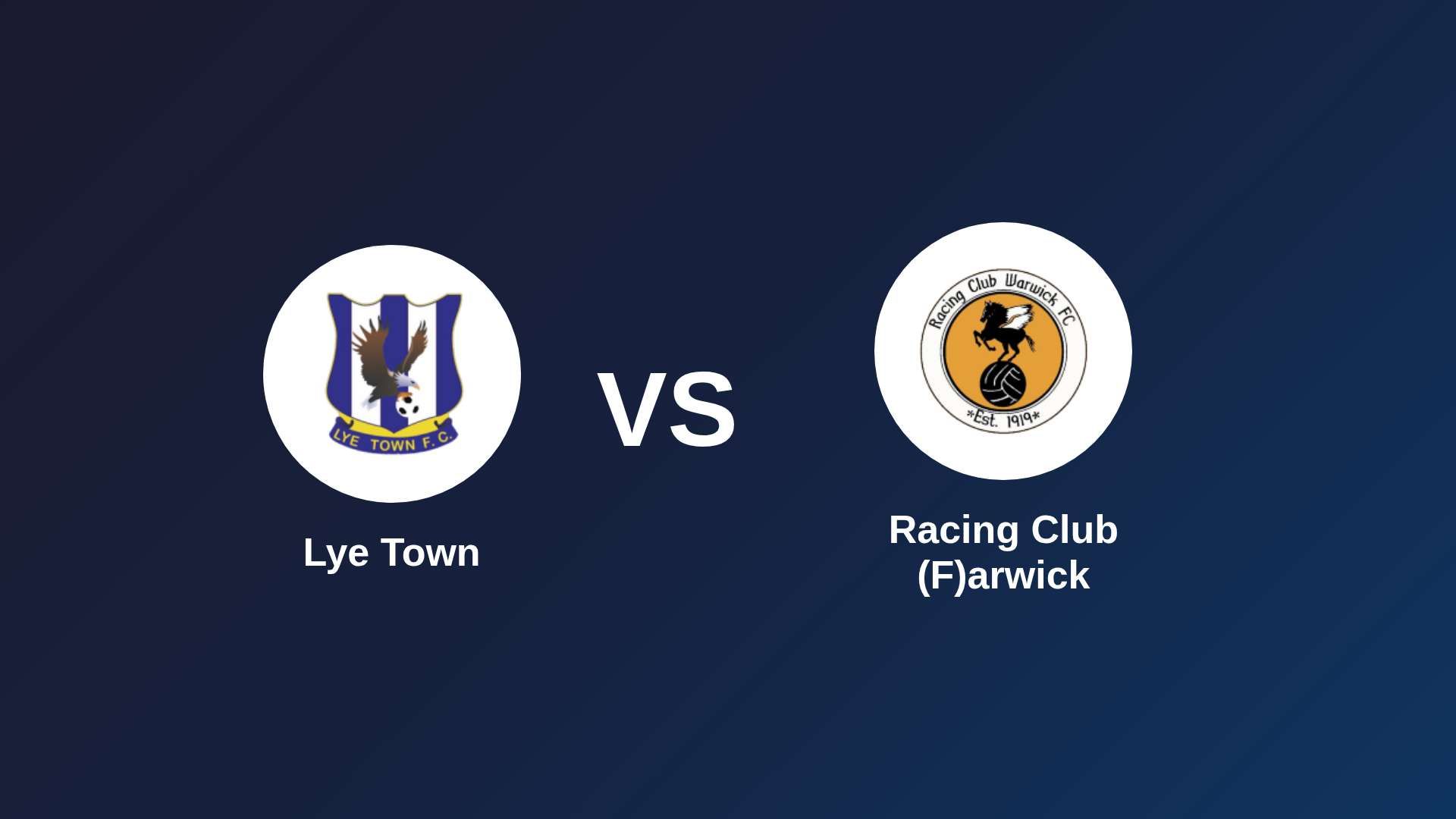 Lye Town vs Racing Club (F)arwick