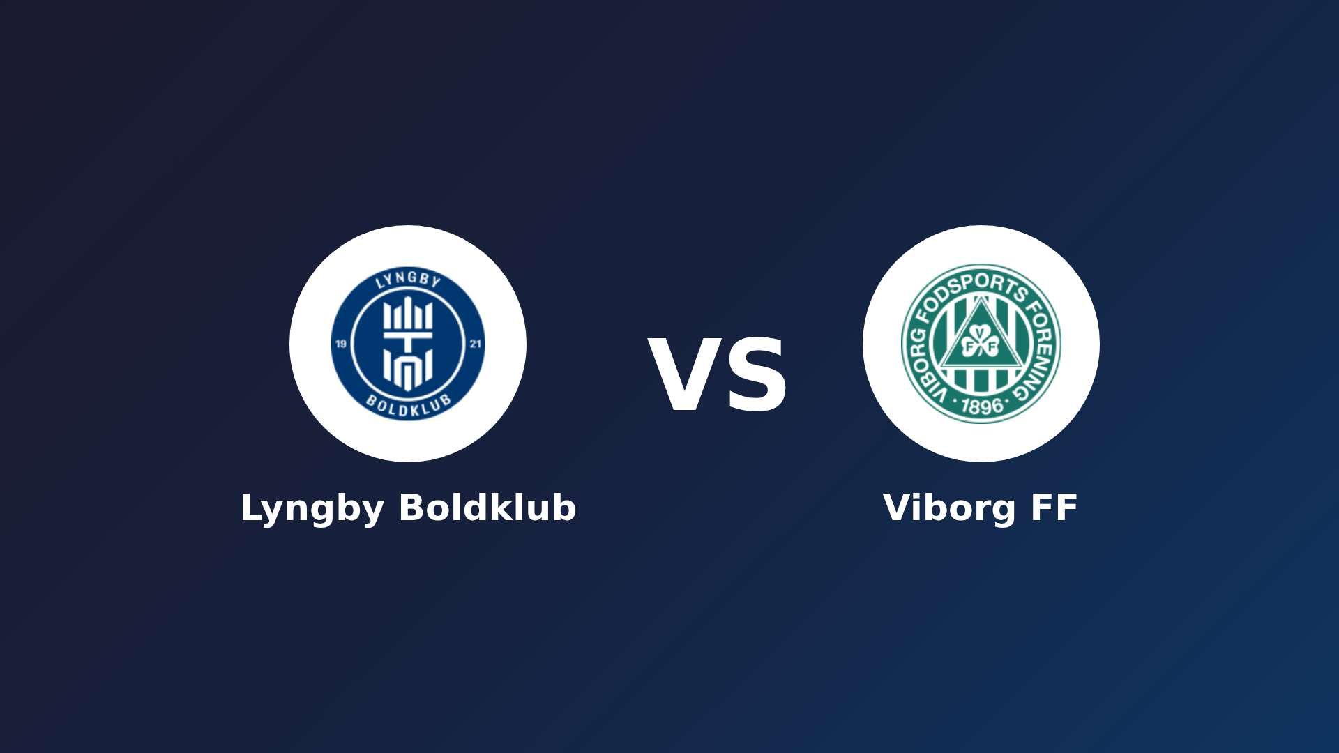Lyngby Boldklub vs Viborg FF