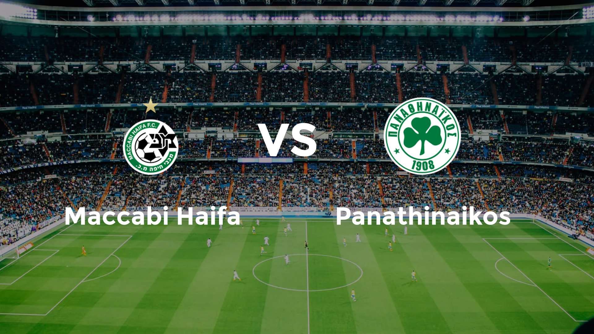 Maccabi Haifa vs Panathinaikos