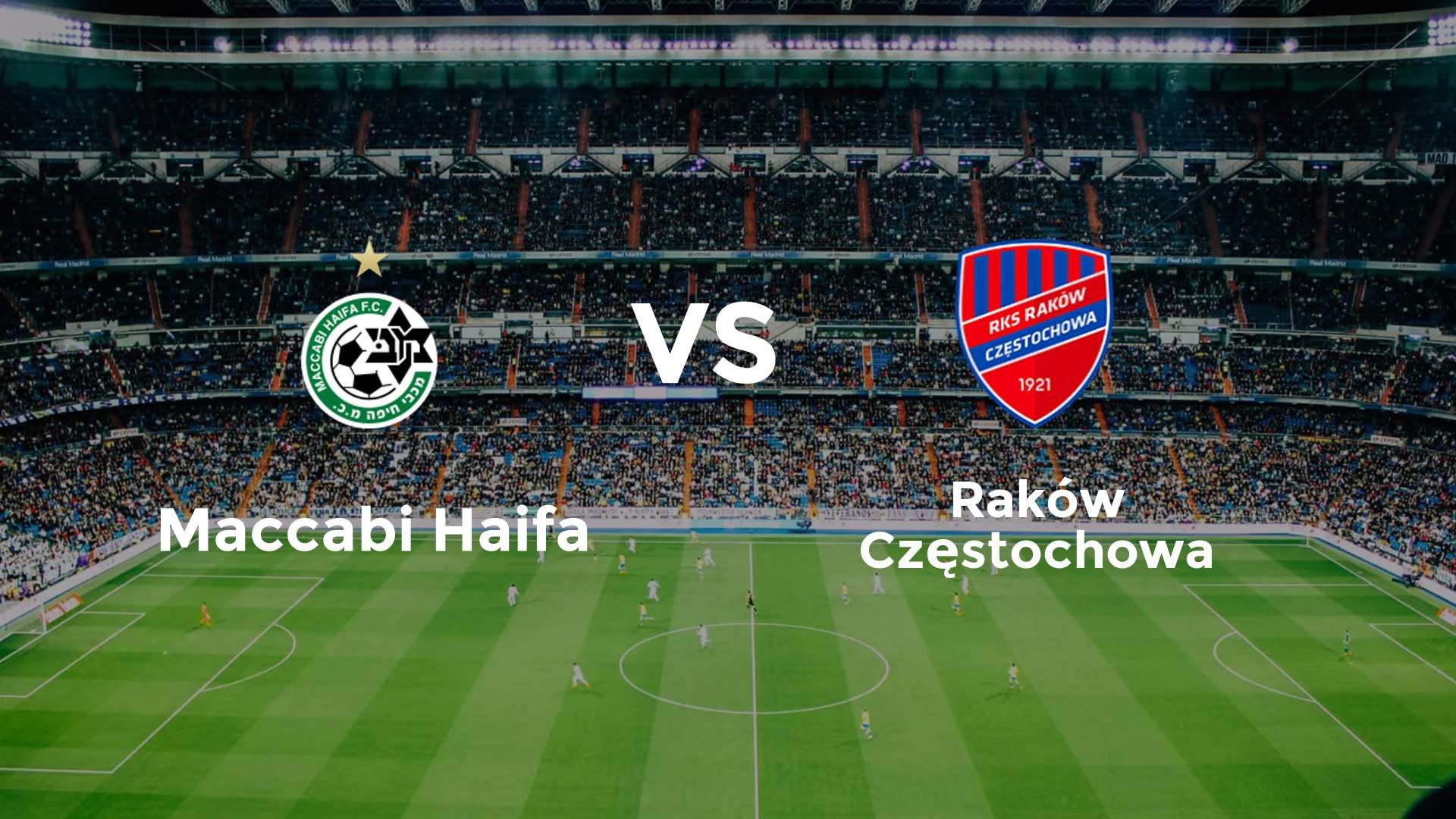 Maccabi Haifa vs Raków Częstochowa