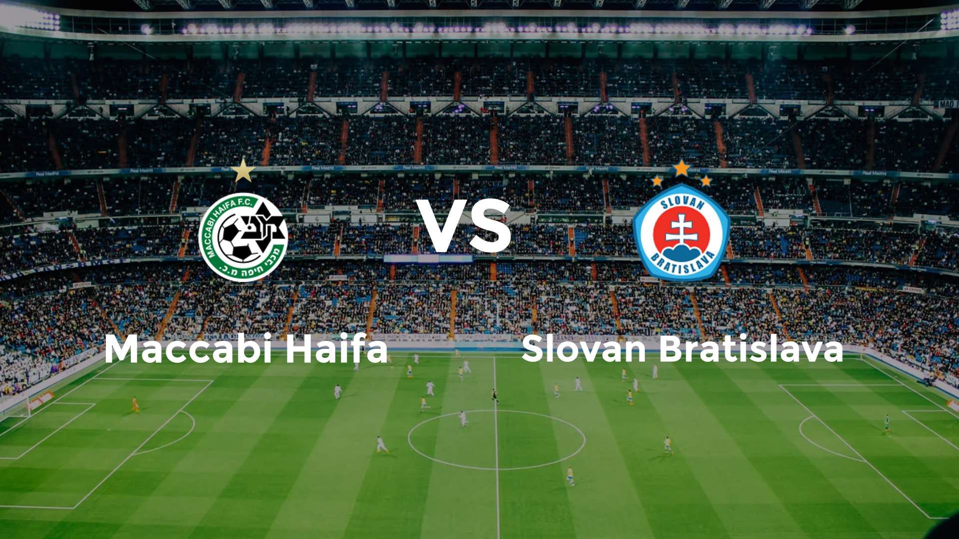 Maccabi Haifa vs Slovan Bratislava