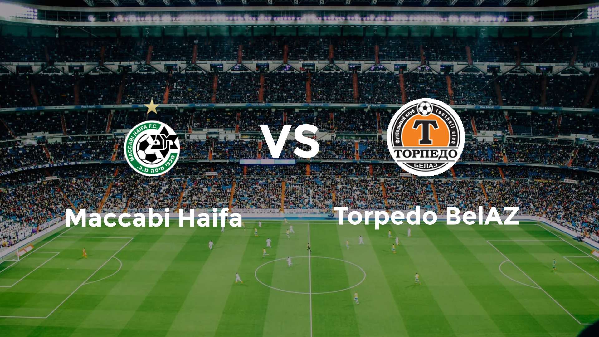 Maccabi Haifa vs Torpedo BelAZ