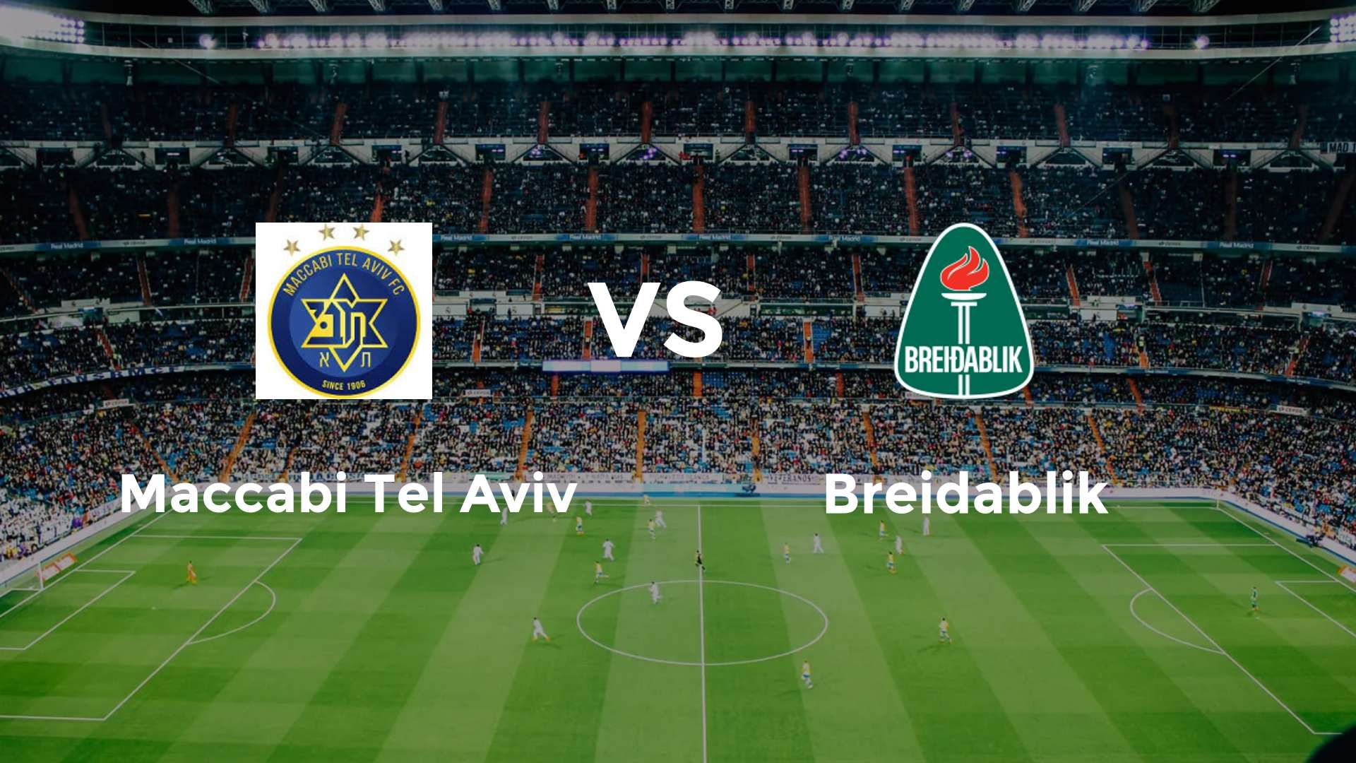 Maccabi Tel Aviv vs Breidablik