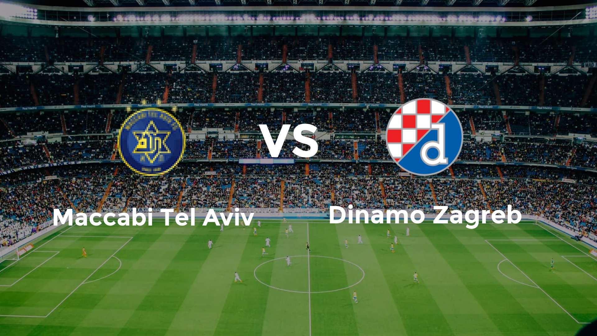 Maccabi Tel Aviv vs Dinamo Zagreb