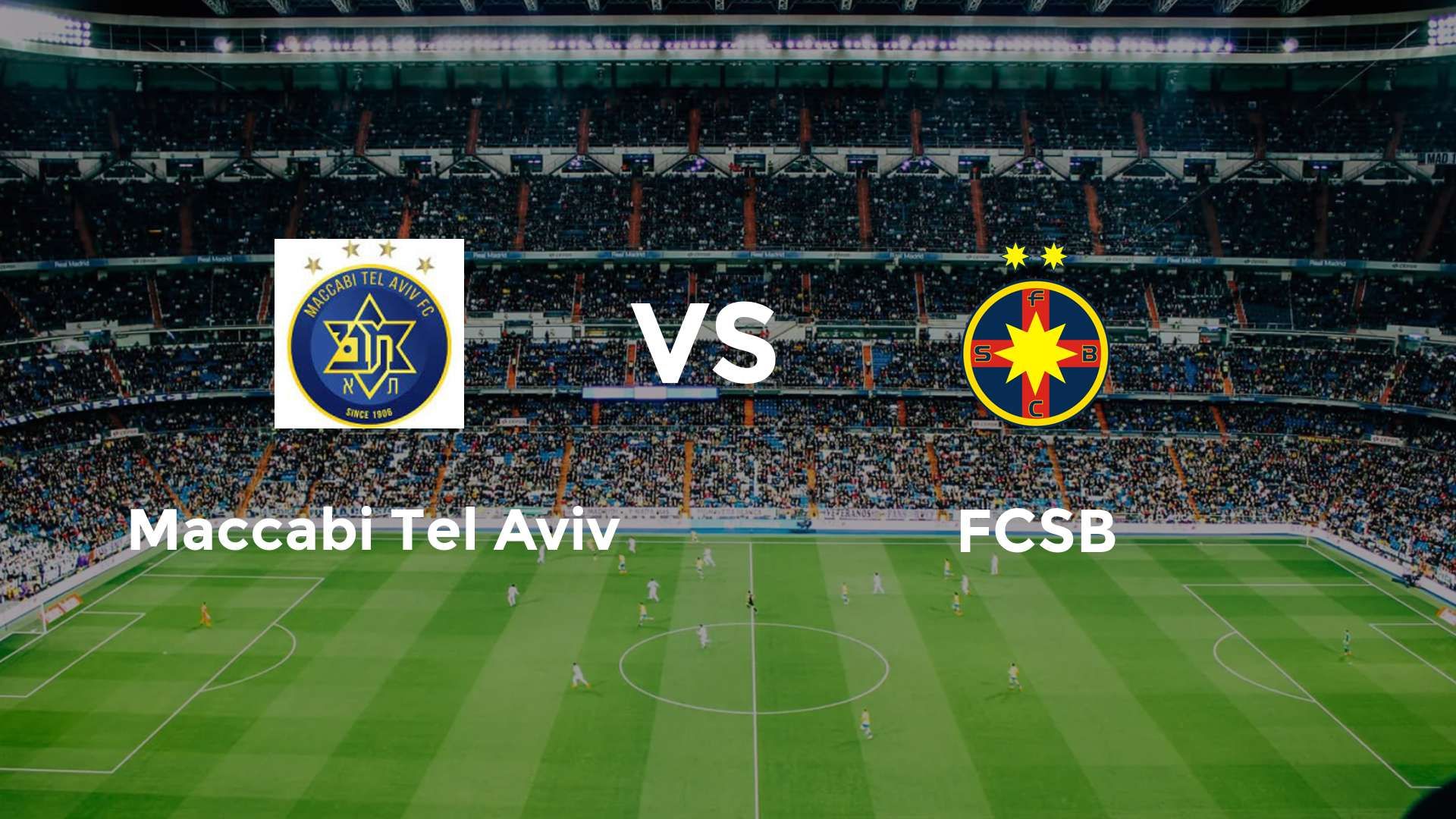 Maccabi Tel Aviv vs FCSB