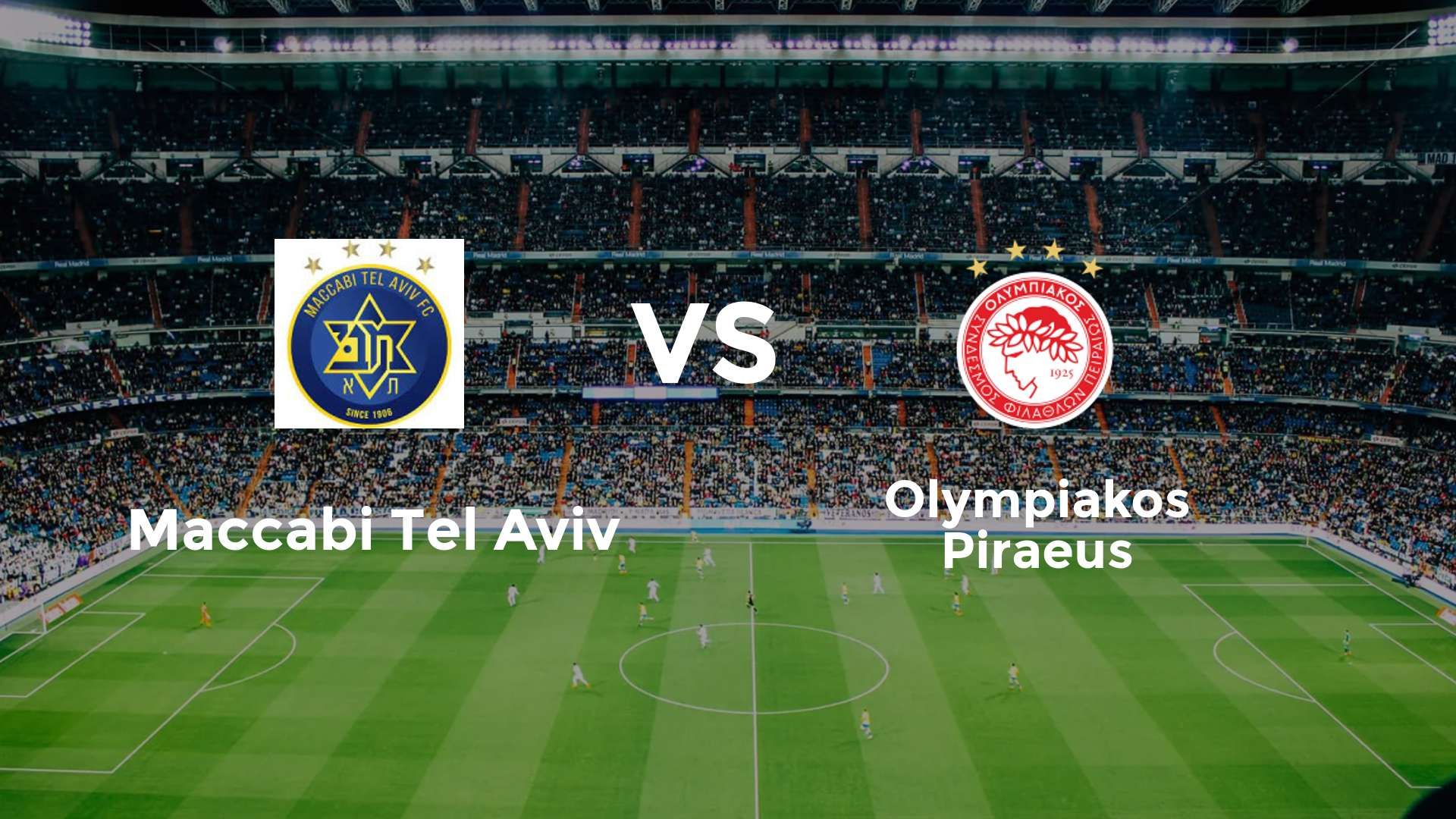 Maccabi Tel Aviv vs Olympiakos Piraeus