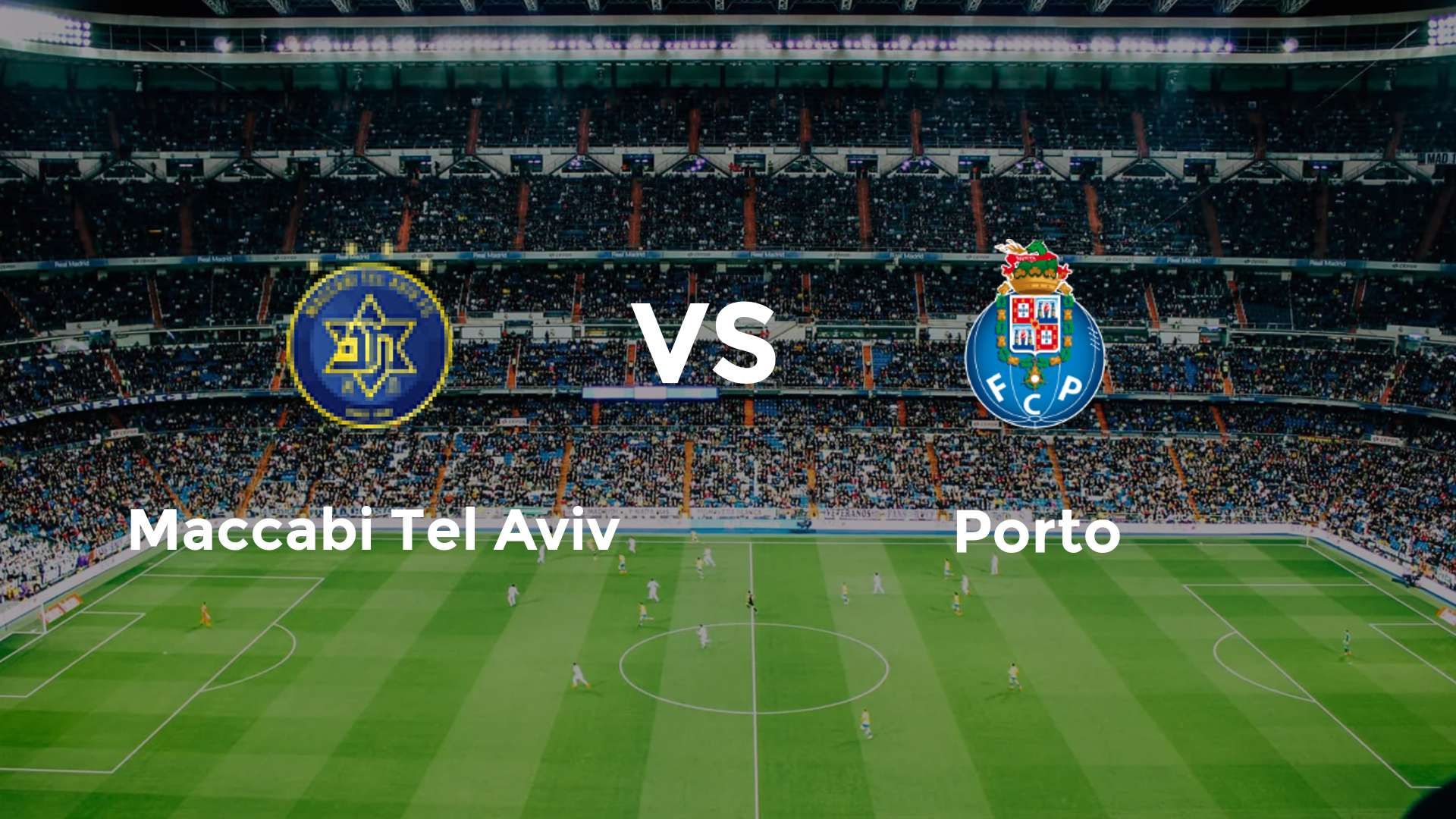 Maccabi Tel Aviv vs Porto