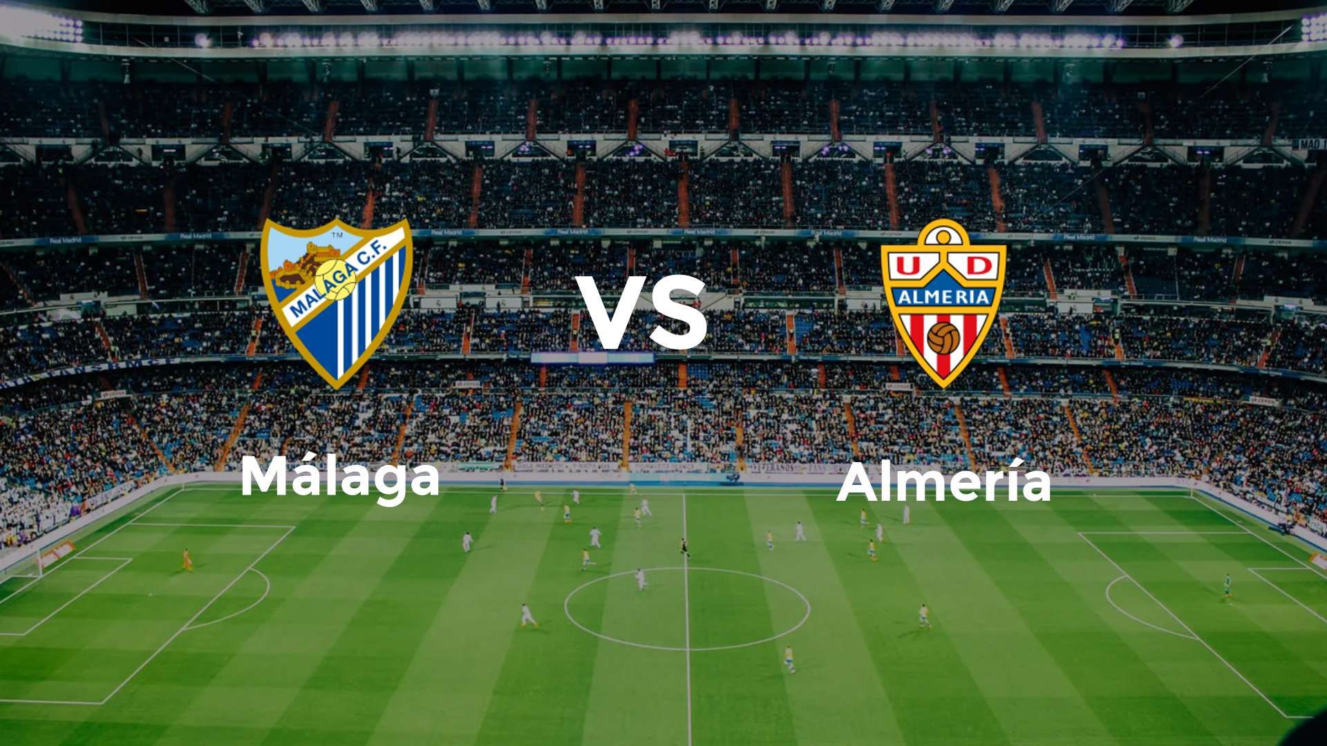 Málaga vs Almería