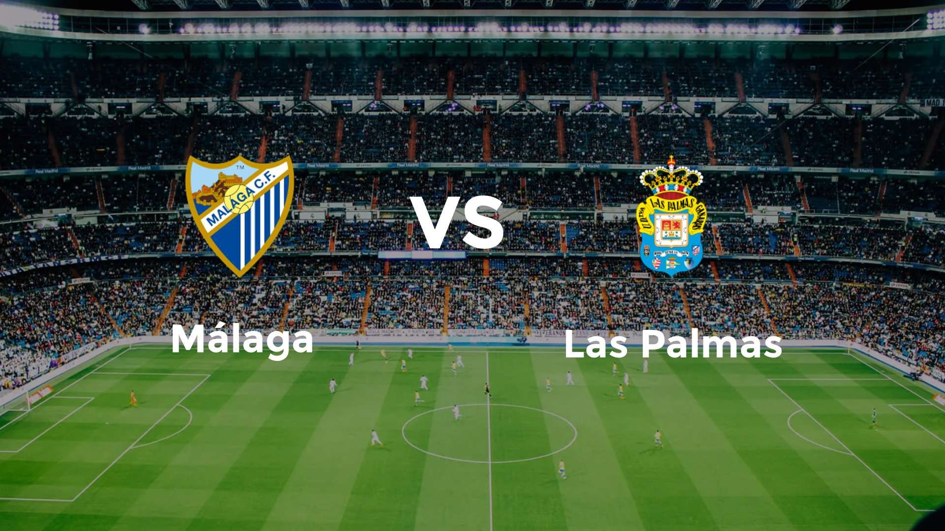 Málaga vs Las Palmas