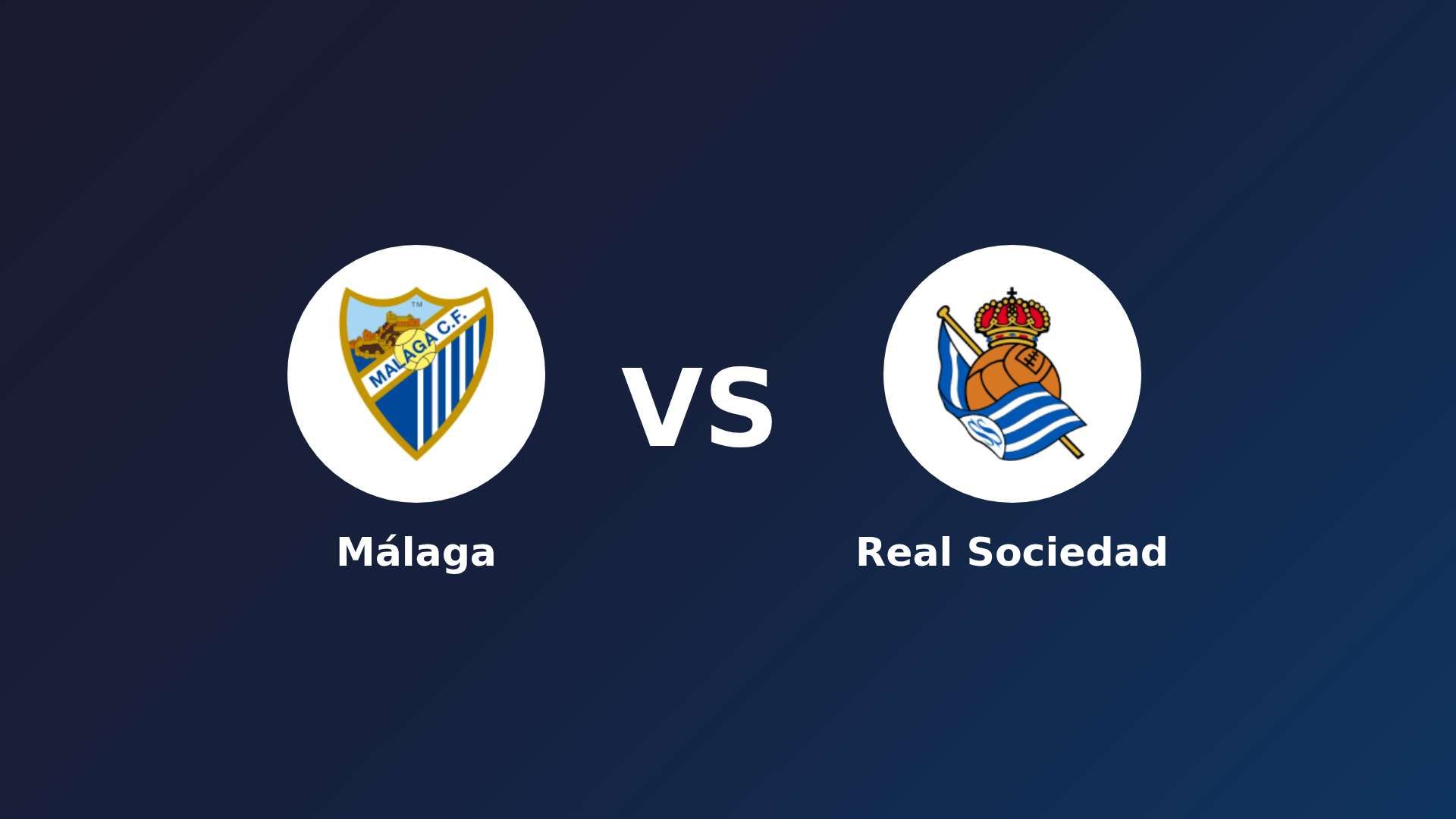 Málaga vs Real Sociedad