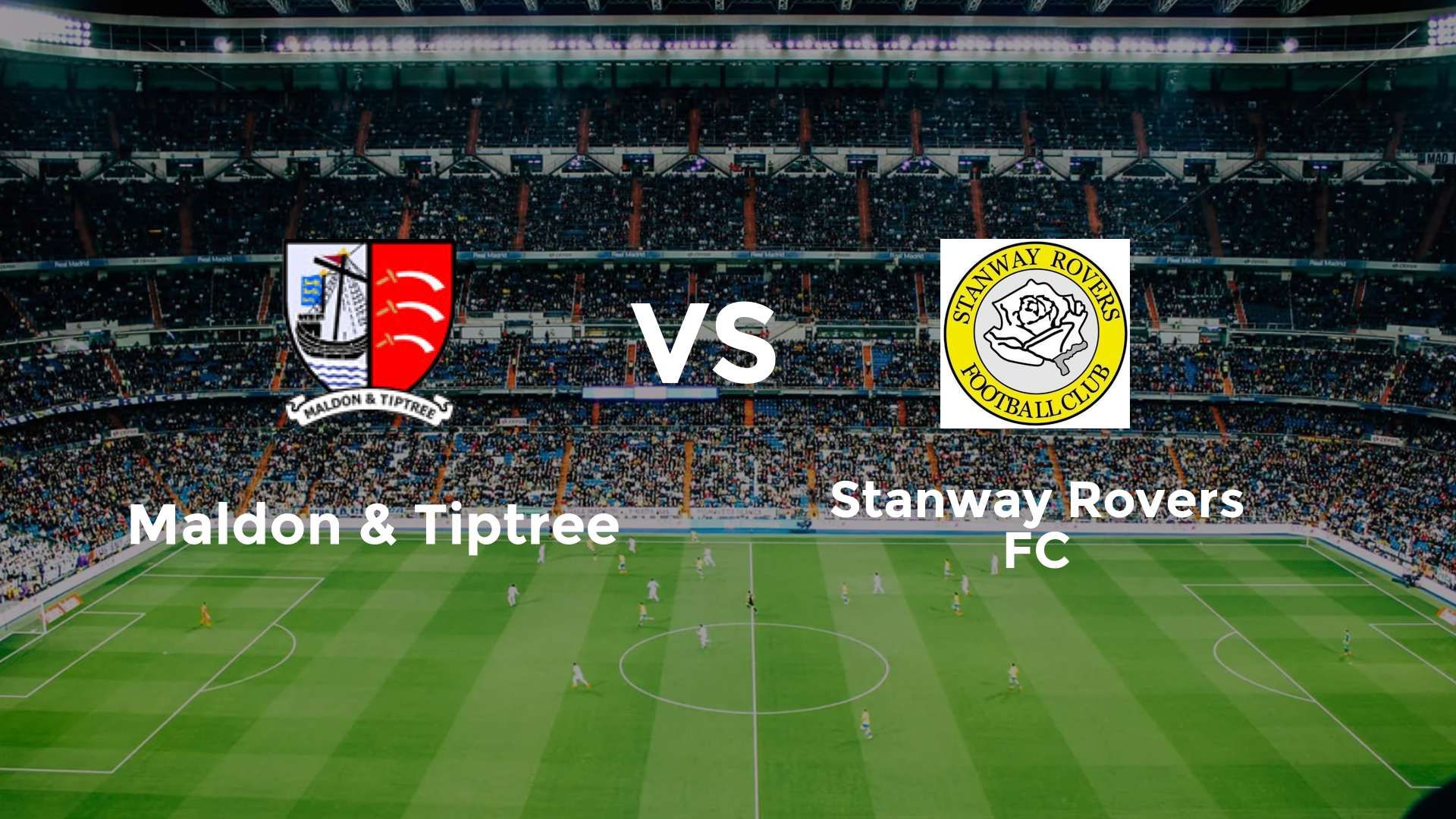 Maldon & Tiptree vs Stanway Rovers FC