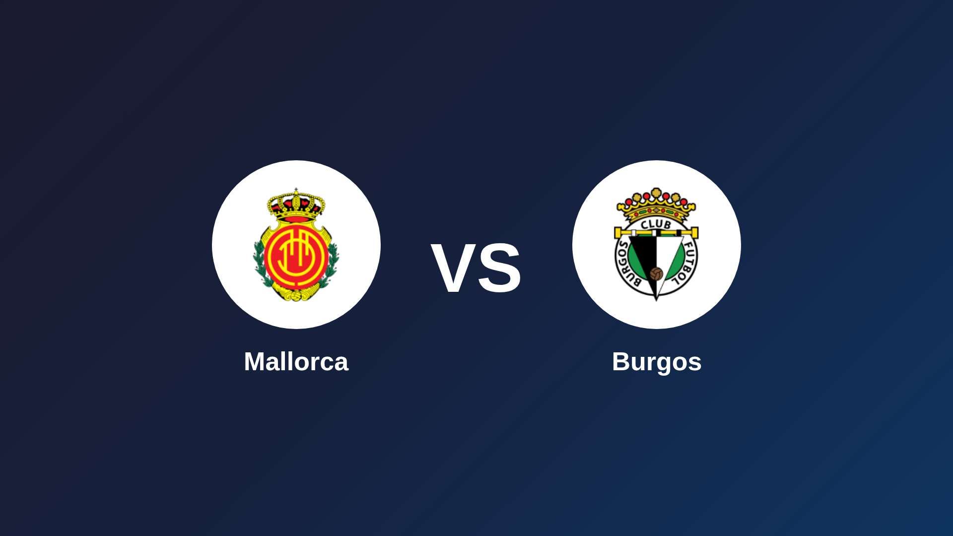 Mallorca vs Burgos