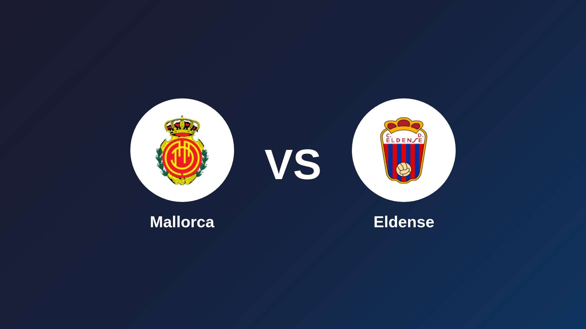Mallorca vs Eldense