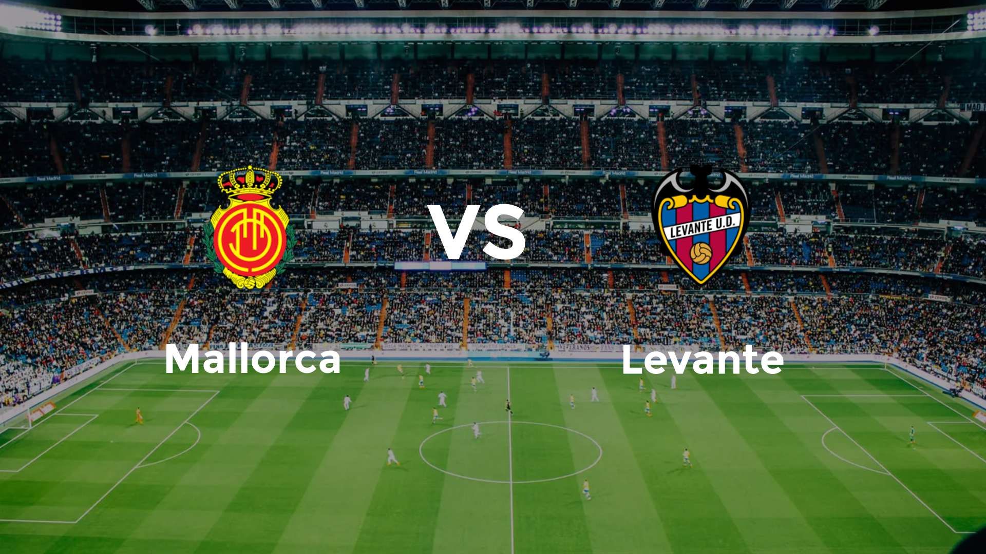 Mallorca vs Levante