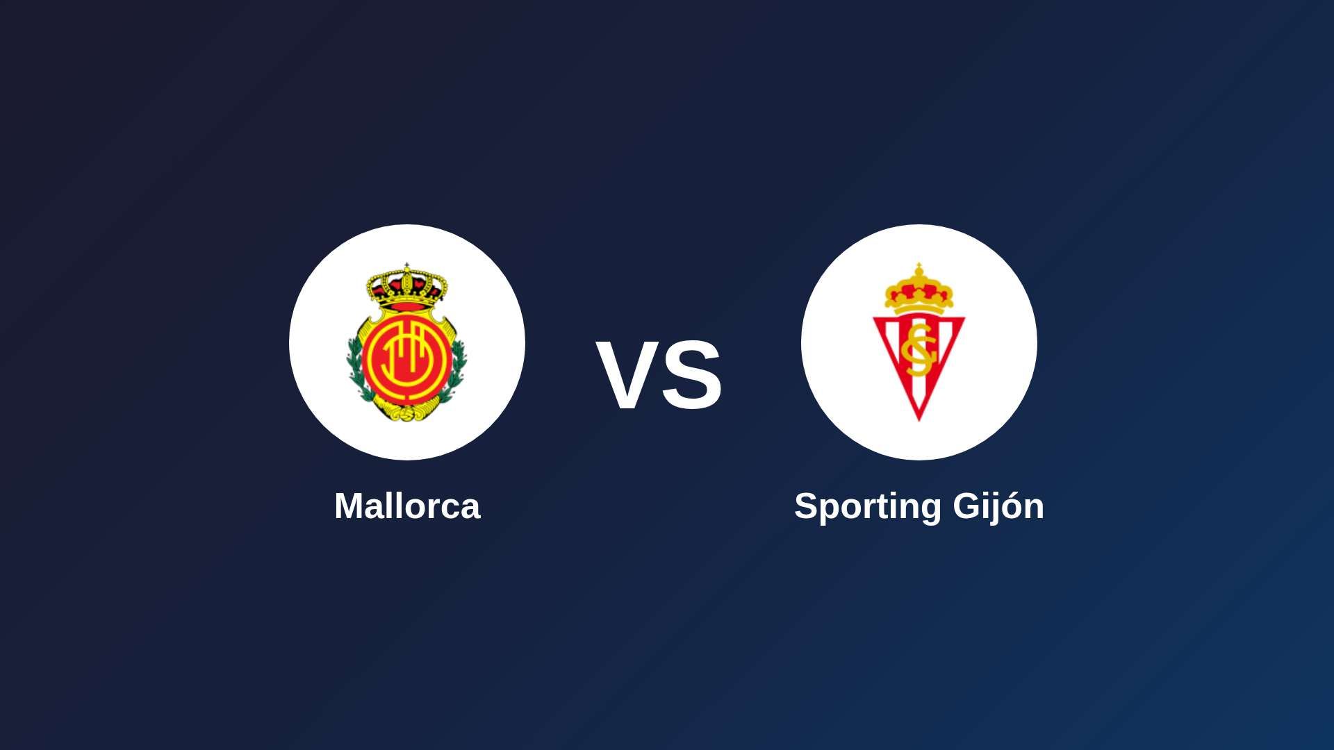 Mallorca vs Sporting Gijón