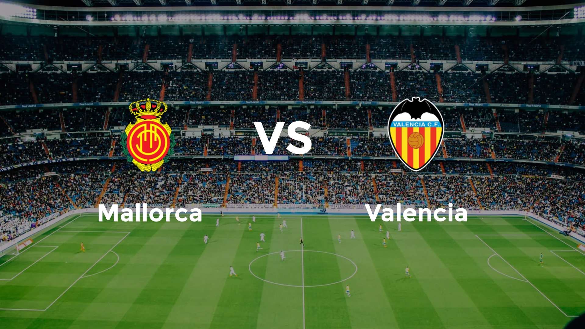 Mallorca vs Valencia
