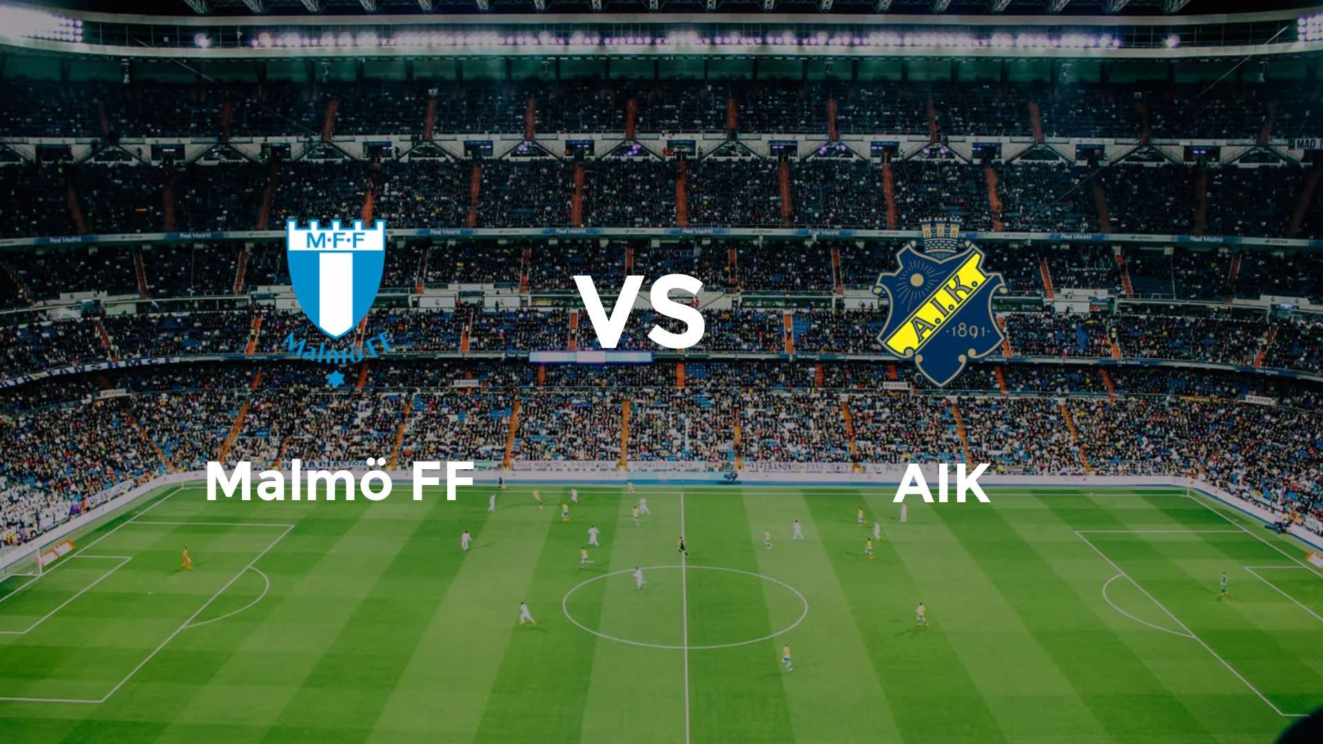 Malmö FF vs AIK