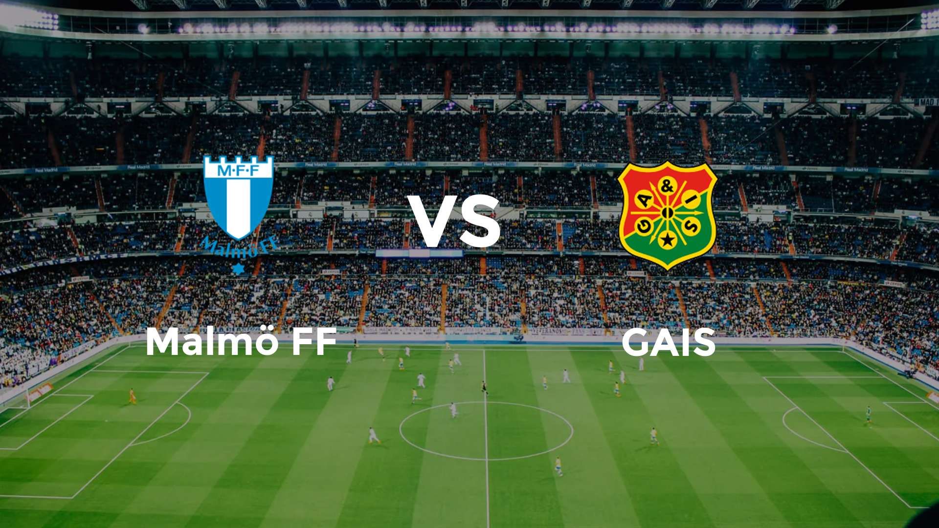 Malmö FF vs GAIS