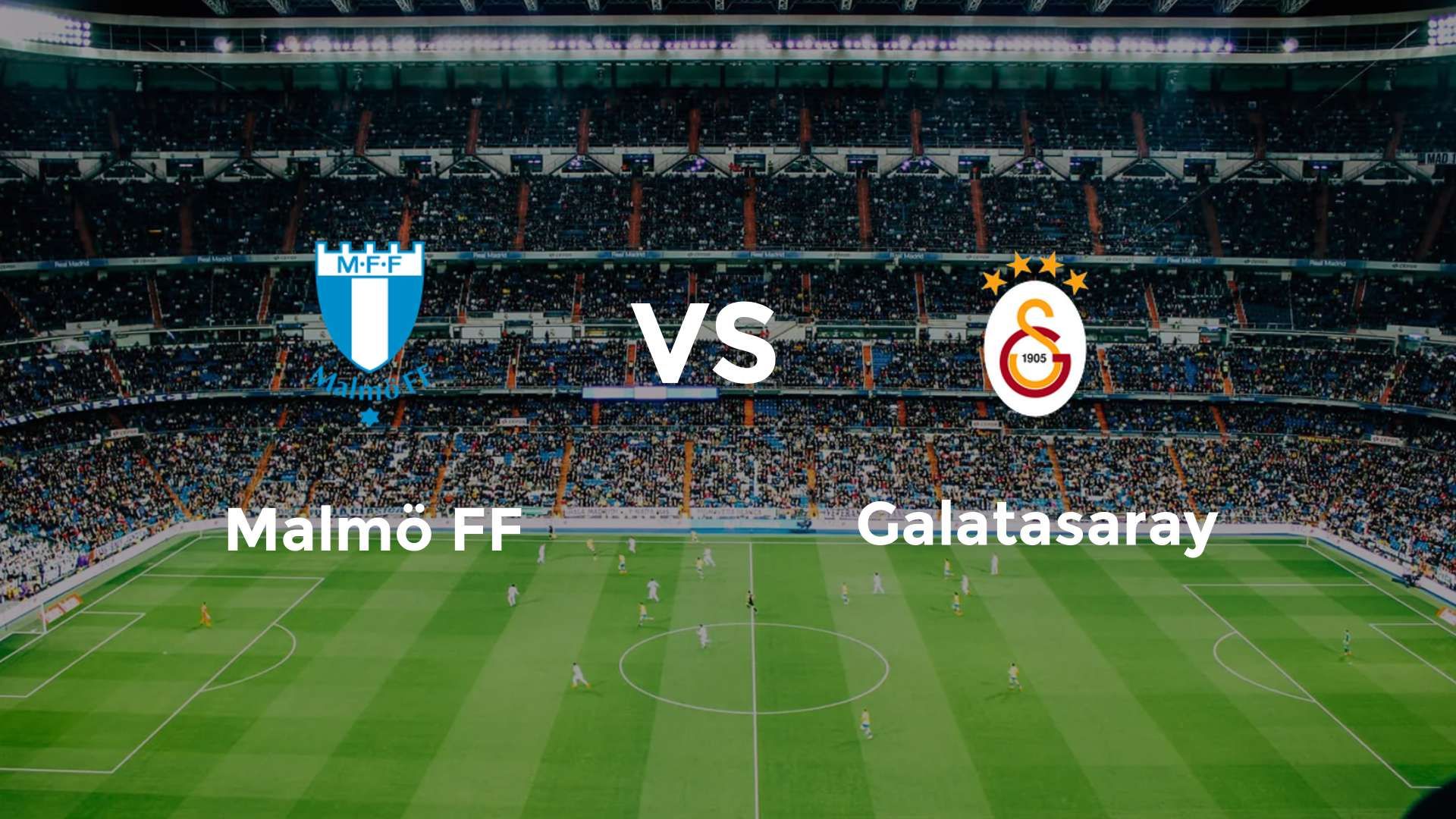 Malmö FF vs Galatasaray