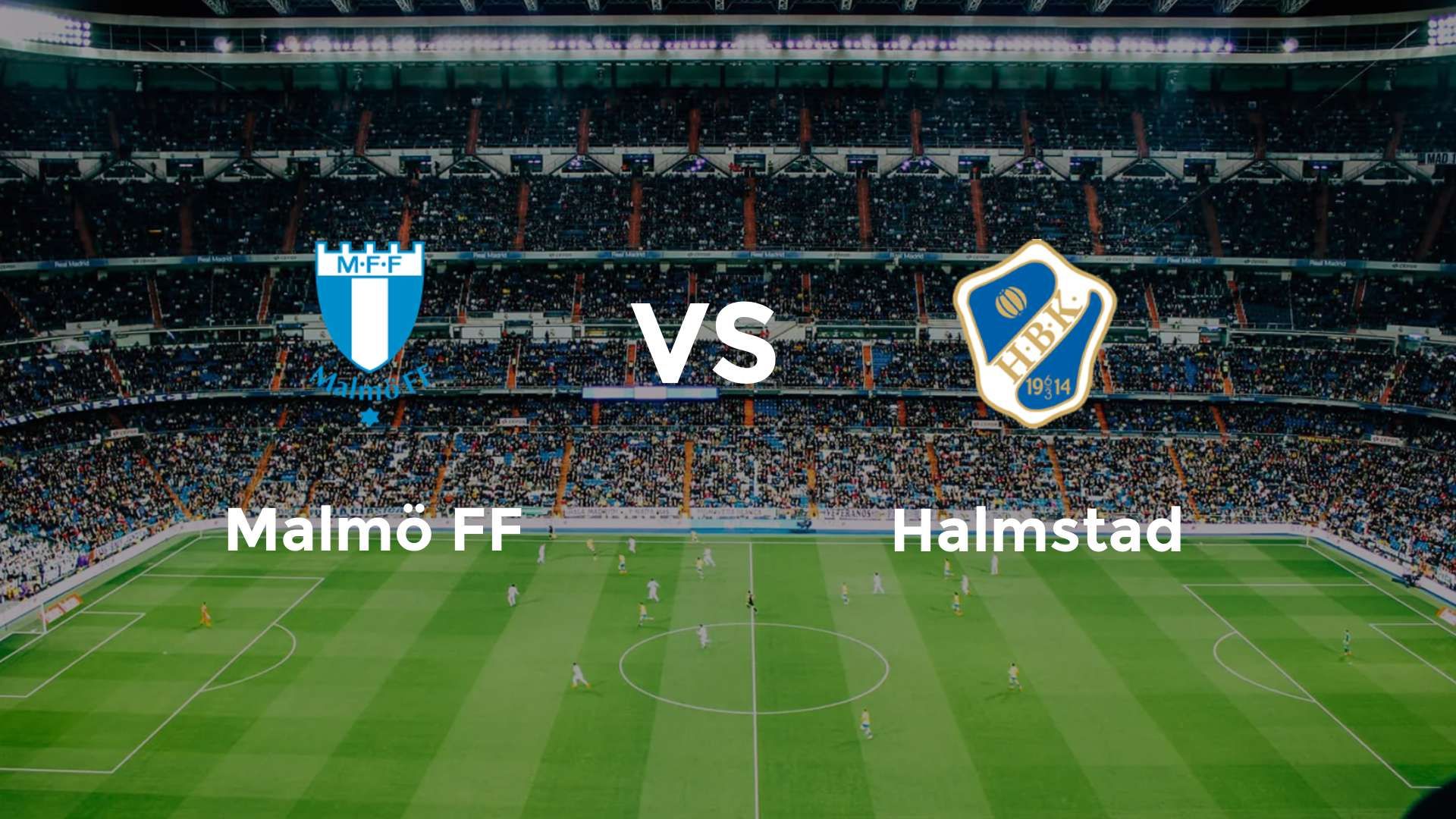 Malmö FF vs Halmstad