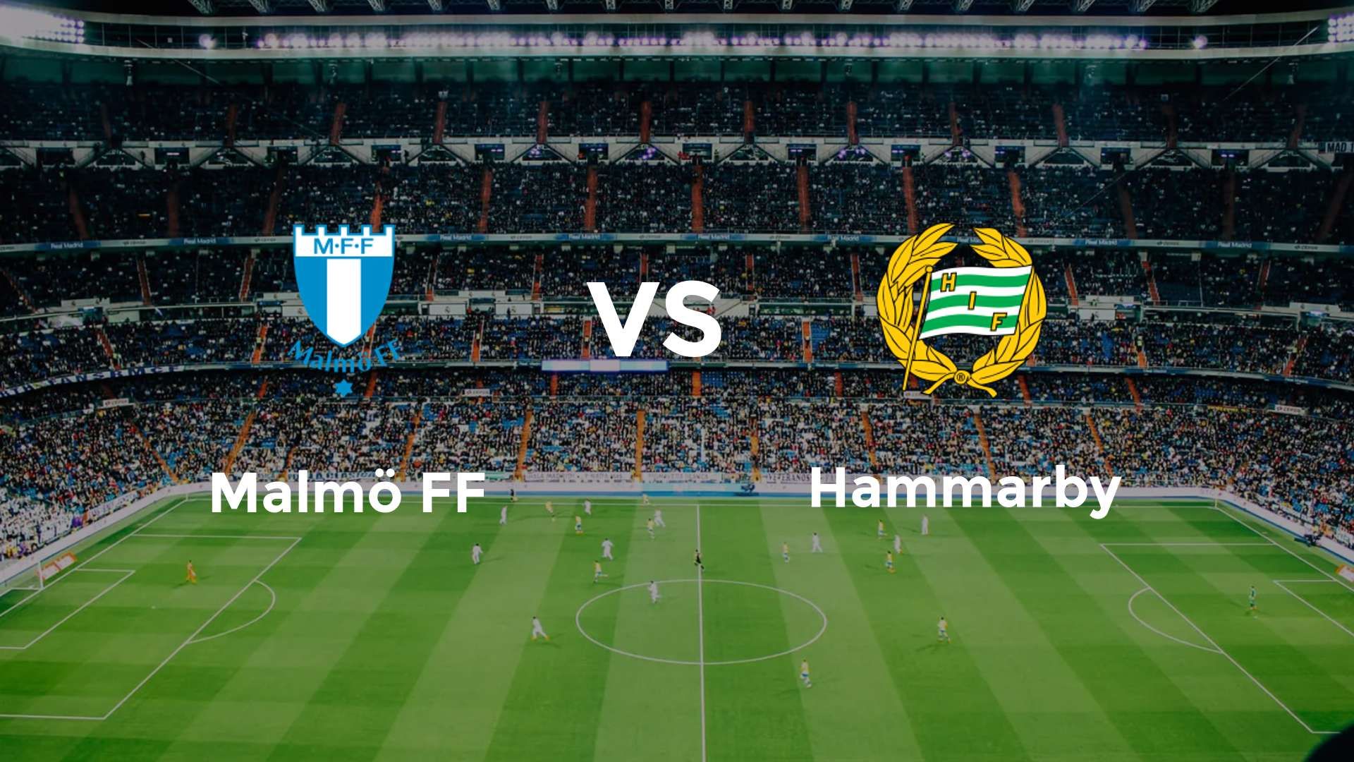 Malmö FF vs Hammarby