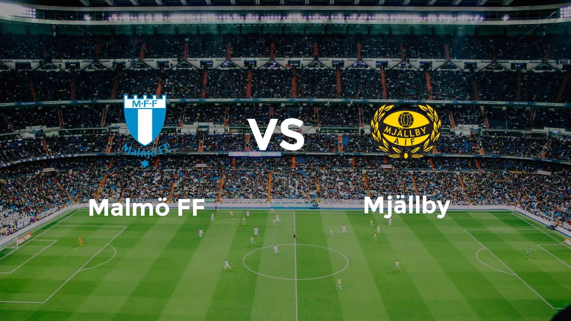 Malmö FF vs Mjällby