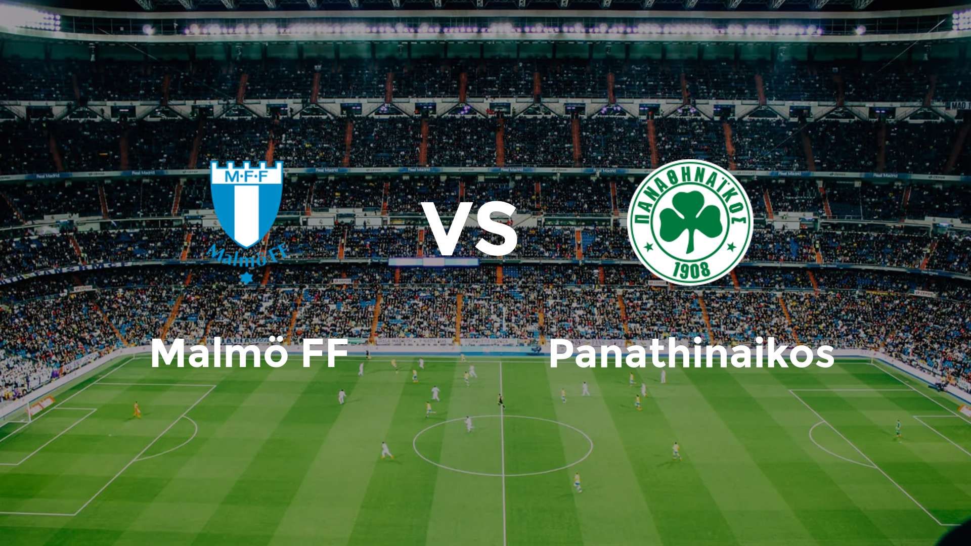 Malmö FF vs Panathinaikos