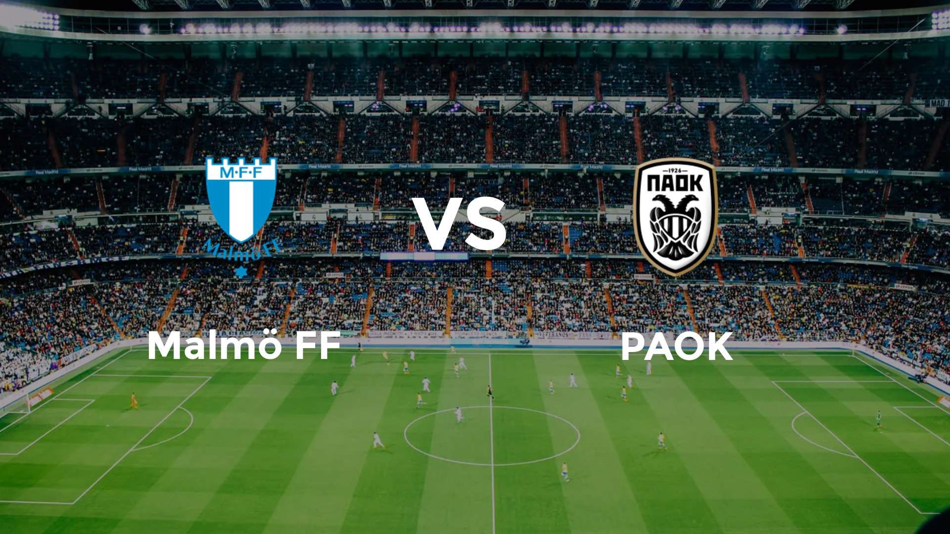 Malmö FF vs PAOK