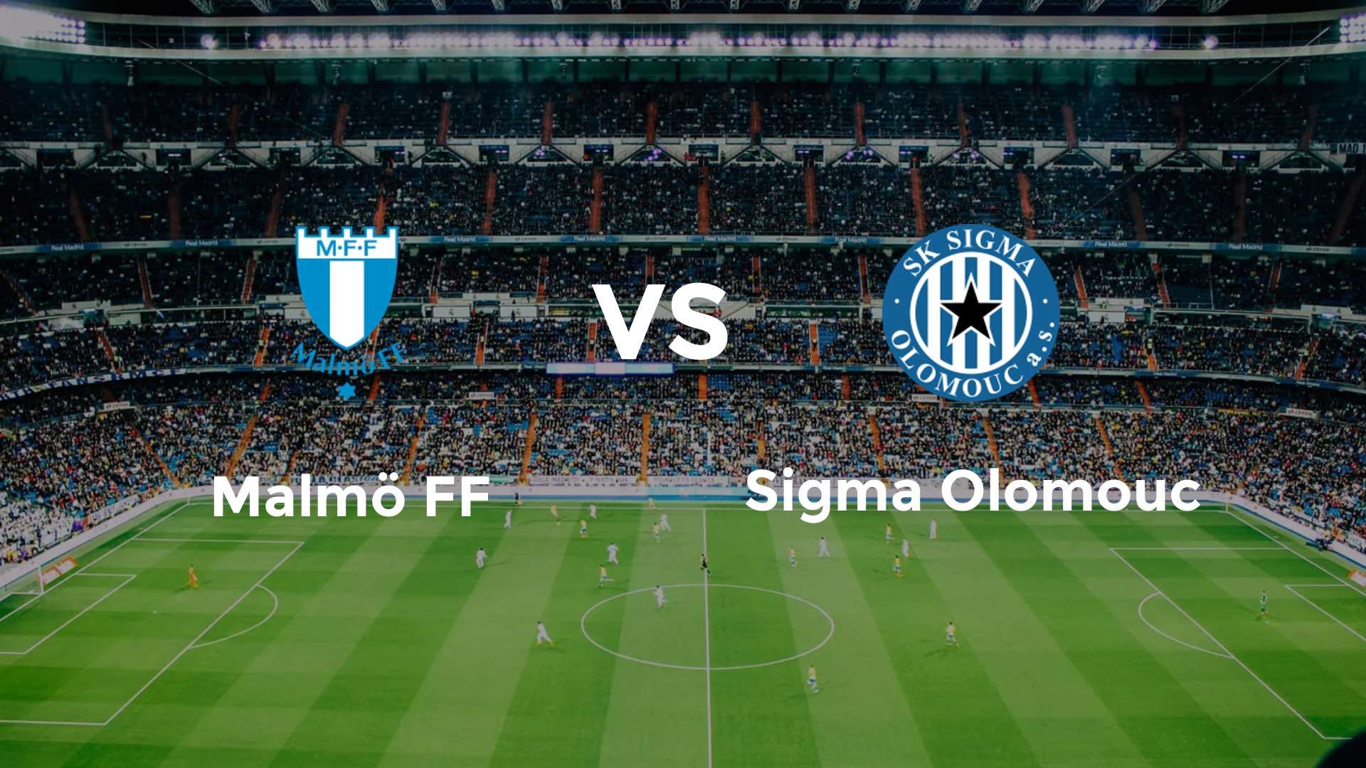 Malmö FF vs Sigma Olomouc