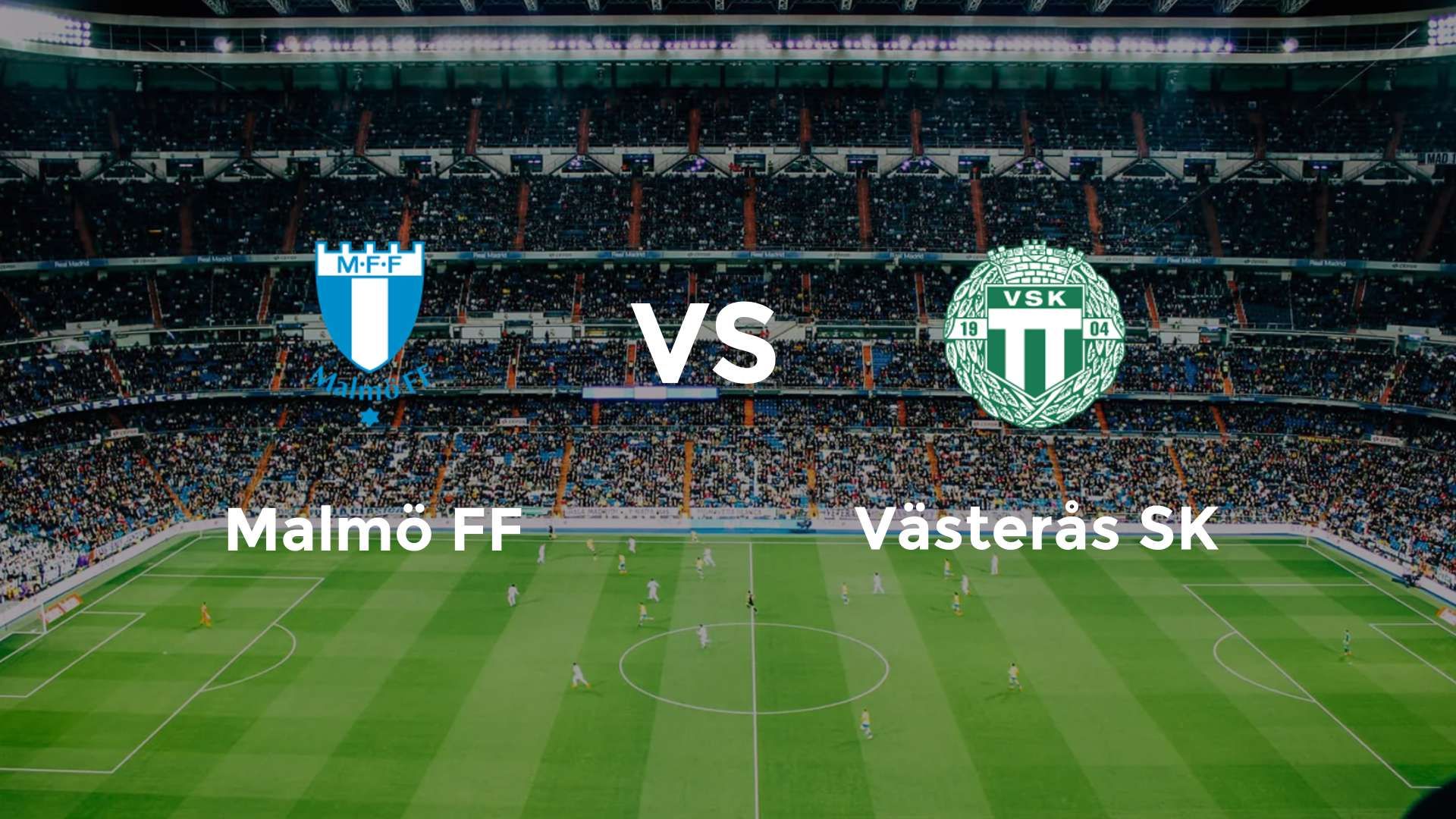 Malmö FF vs Västerås SK
