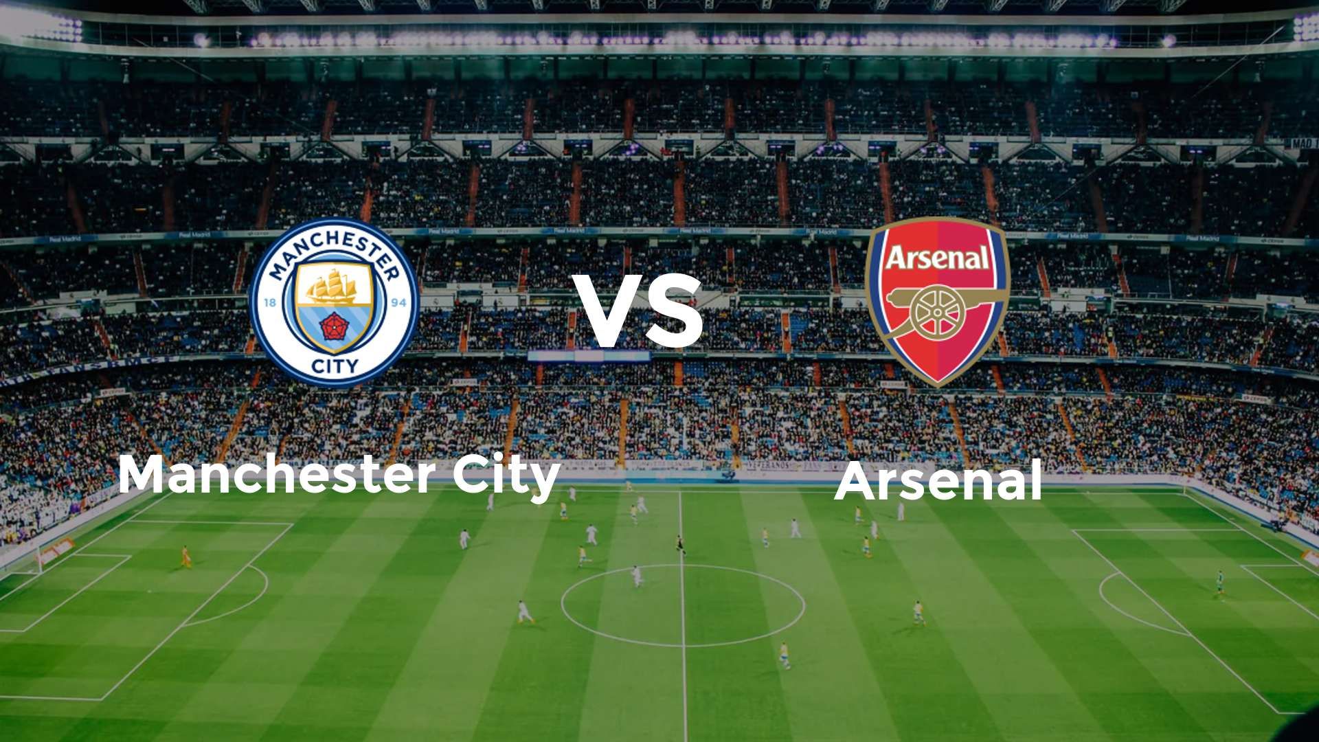 Manchester City vs Arsenal