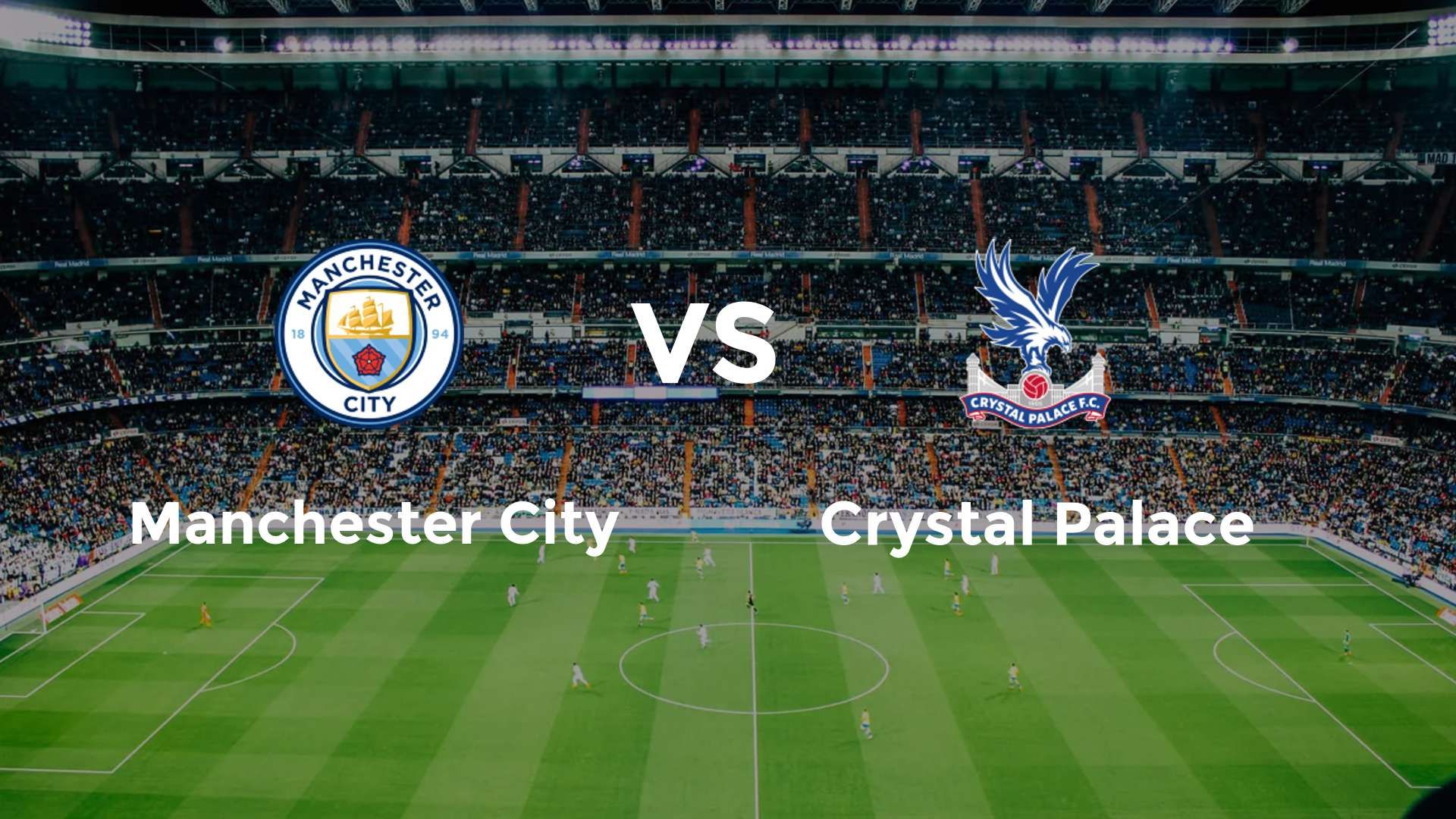 Manchester City vs Crystal Palace