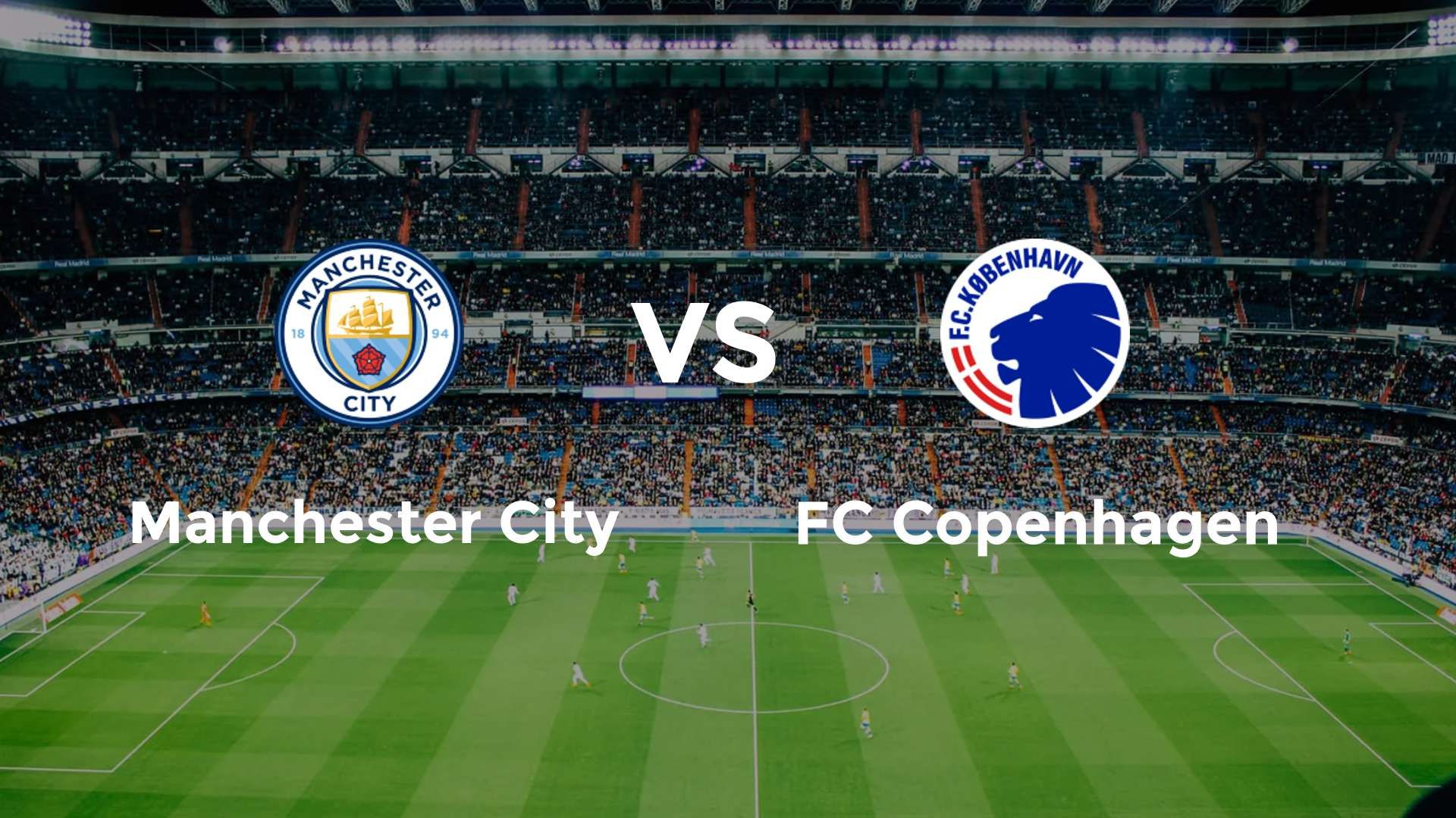 Manchester City vs FC Copenhagen