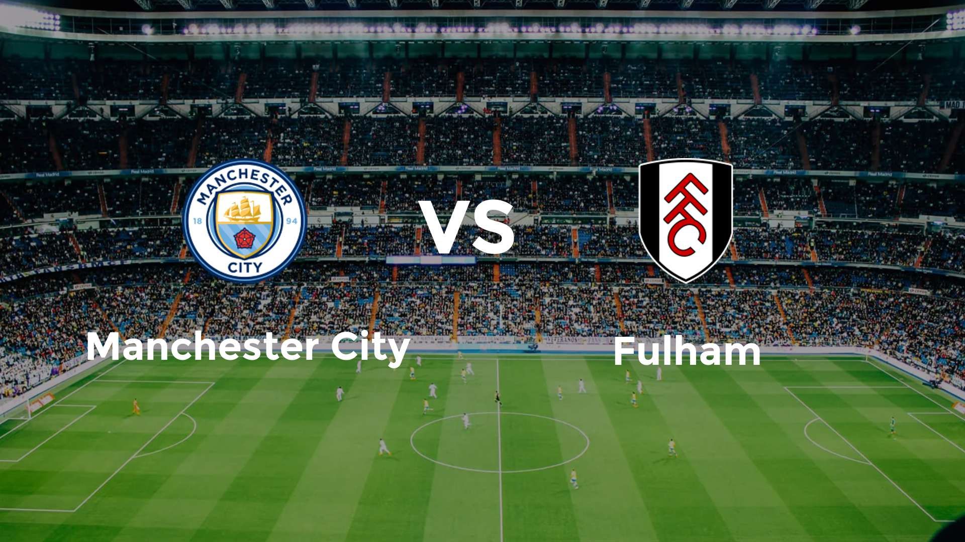 Manchester City vs Fulham