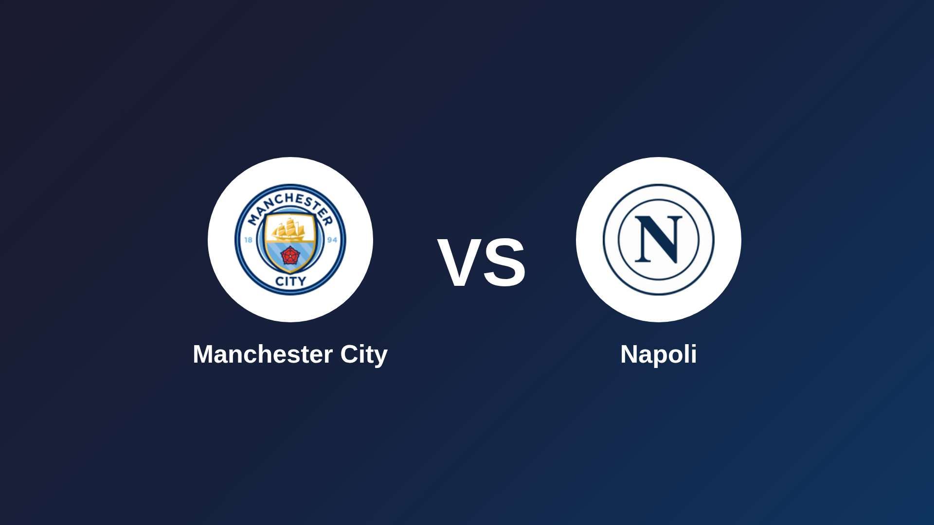 Manchester City vs Napoli