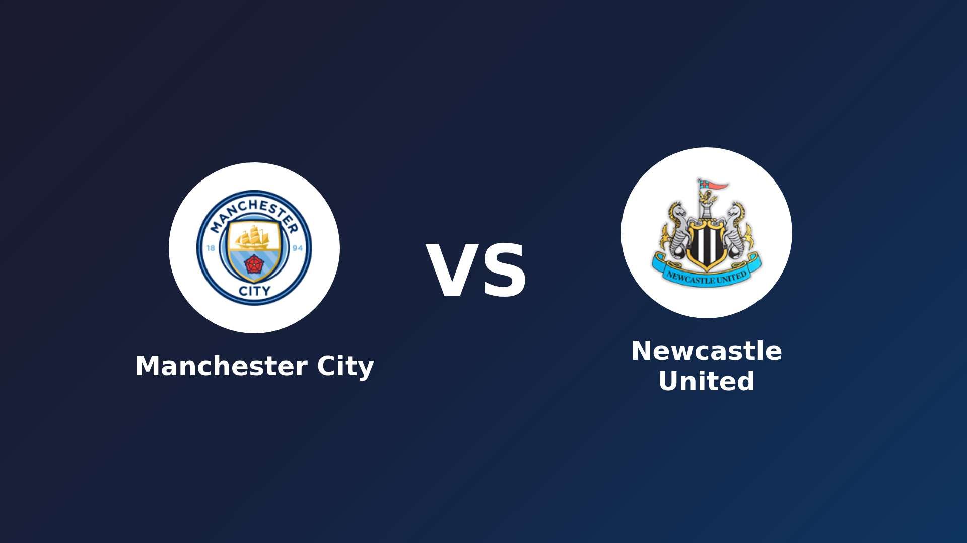 Manchester City vs Newcastle United