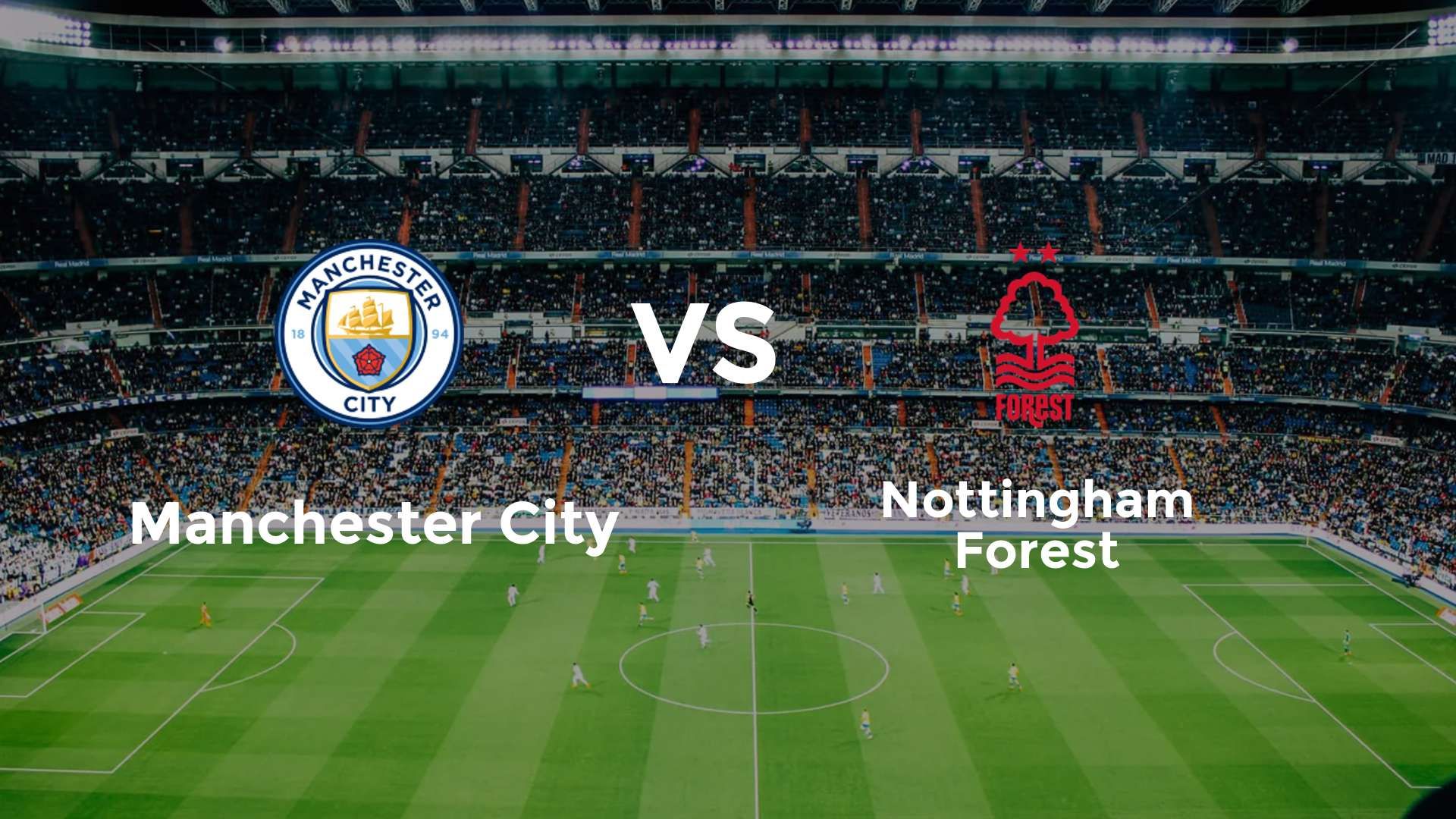 Manchester City vs Nottingham Forest