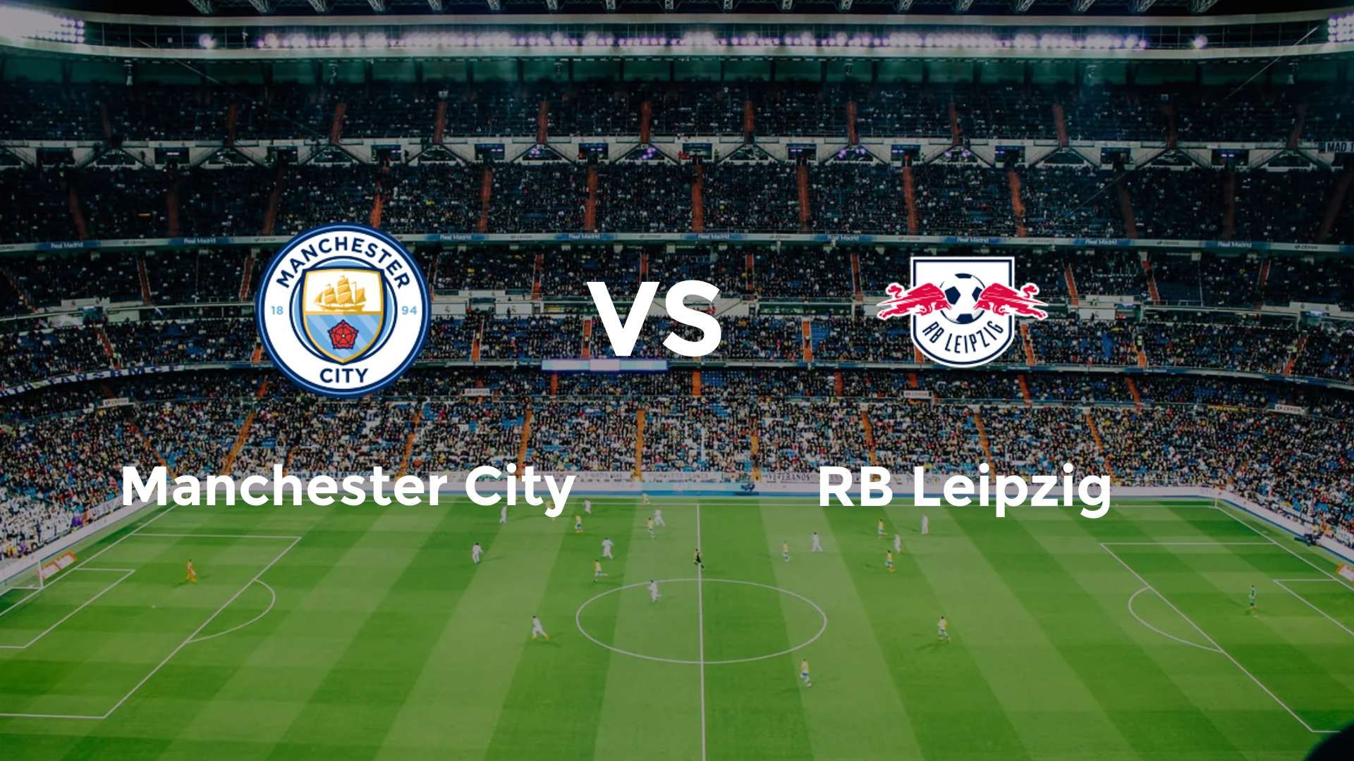 Manchester City vs RB Leipzig