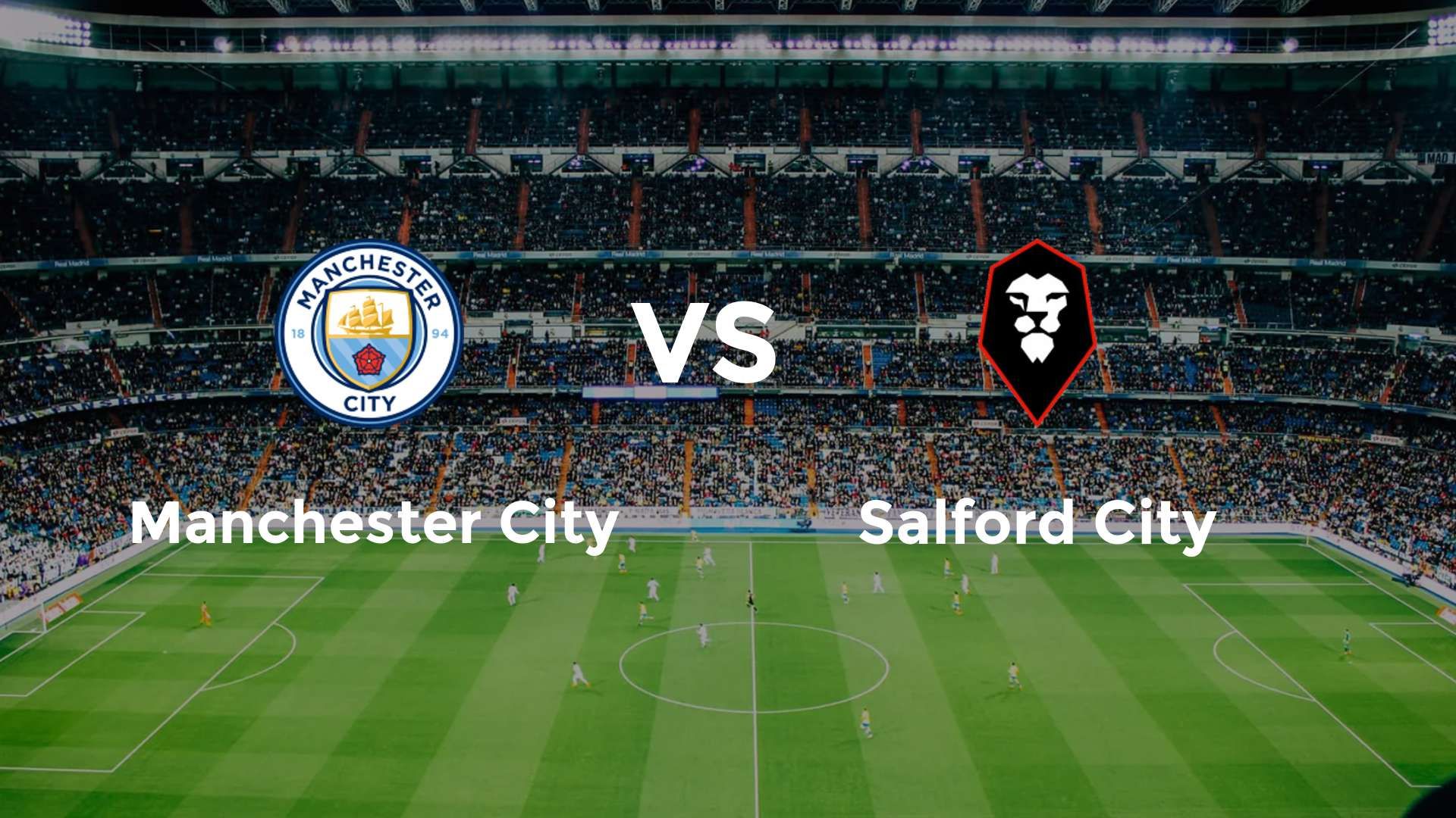 Manchester City vs Salford City