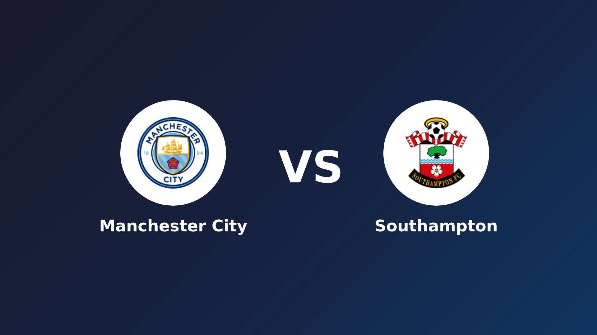 Manchester City vs Southampton